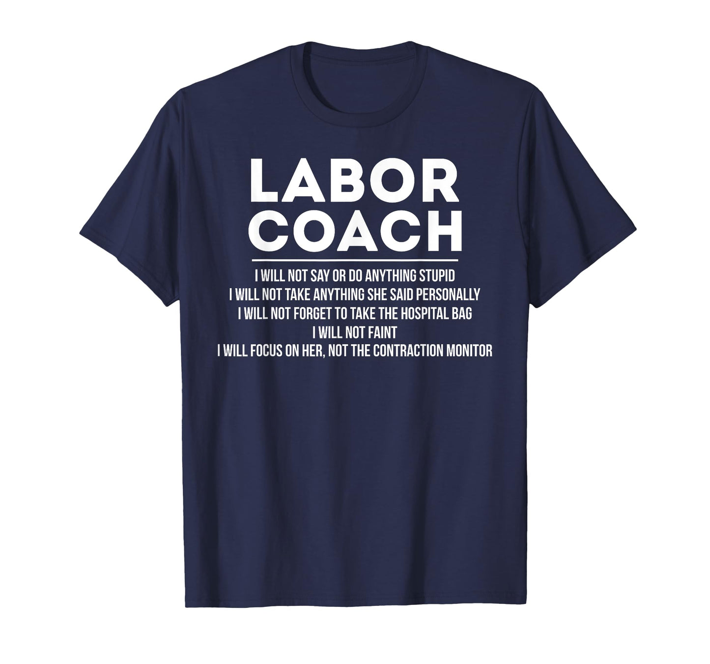 Labor Coach Funny Delivery Checklist for New Dads T-Shirt
