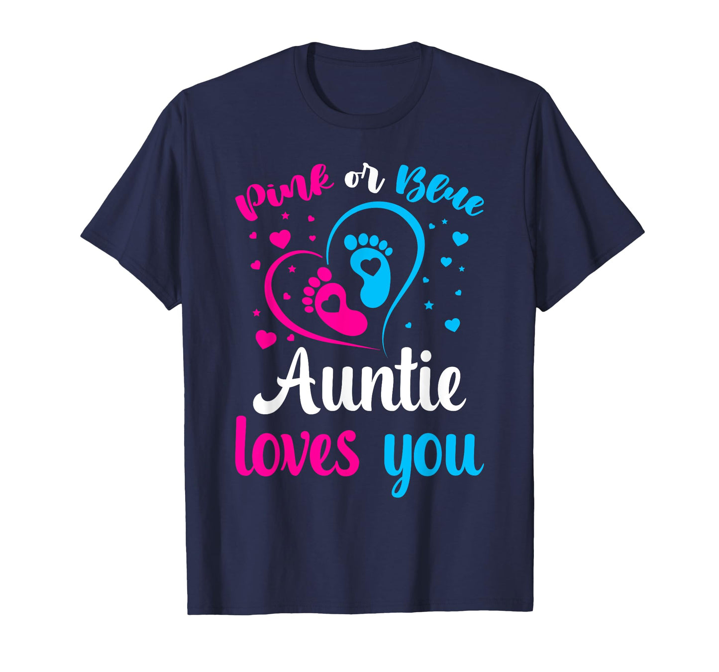 Gender Reveal Aunt Pink Or Blue Auntie Loves You T-Shirt