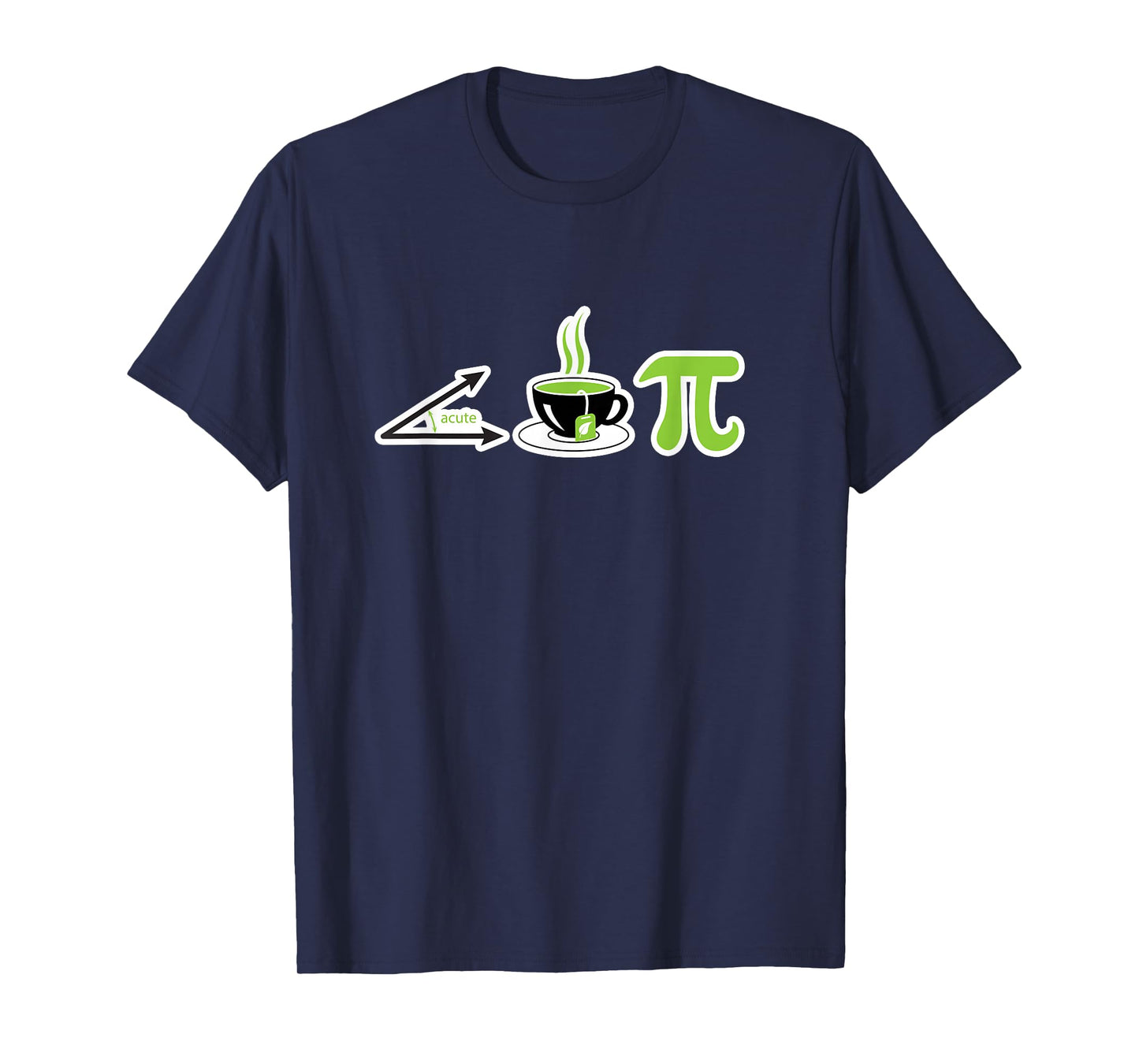 Acute Tea Pi - Cutie Pi Math Geek Tea Lover Pi Day T-Shirt