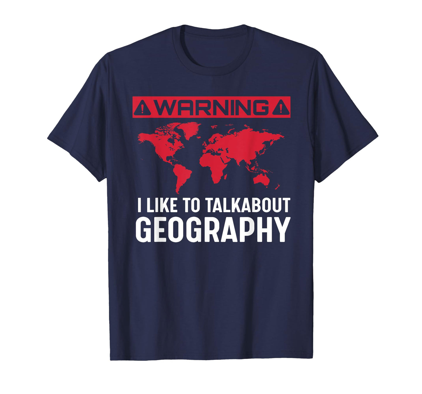 Geography Gift - I Love Geography T-Shirt