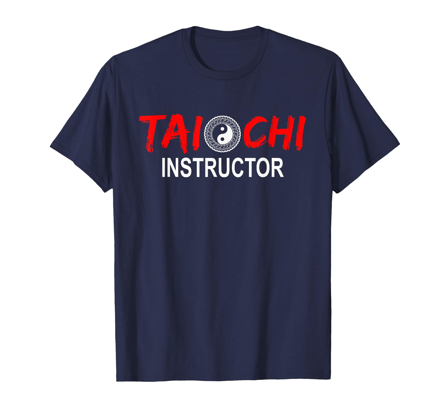 Tai Chi Trainer Tai Chi Teacher Tai Chi Instructor Tai Chi T-Shirt