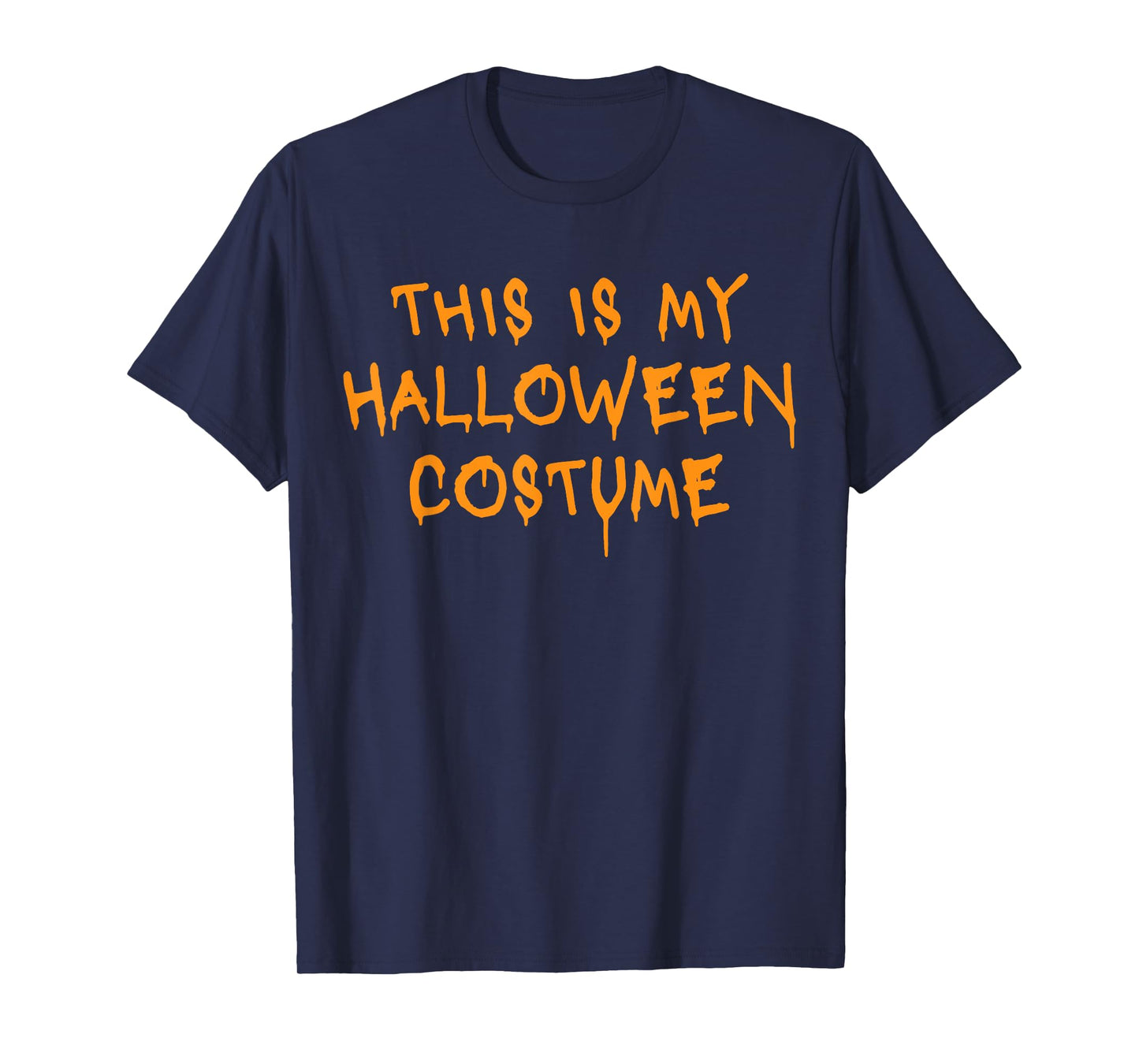 Funny Halloween Costume This Is My Halloween Costume T-Shirt