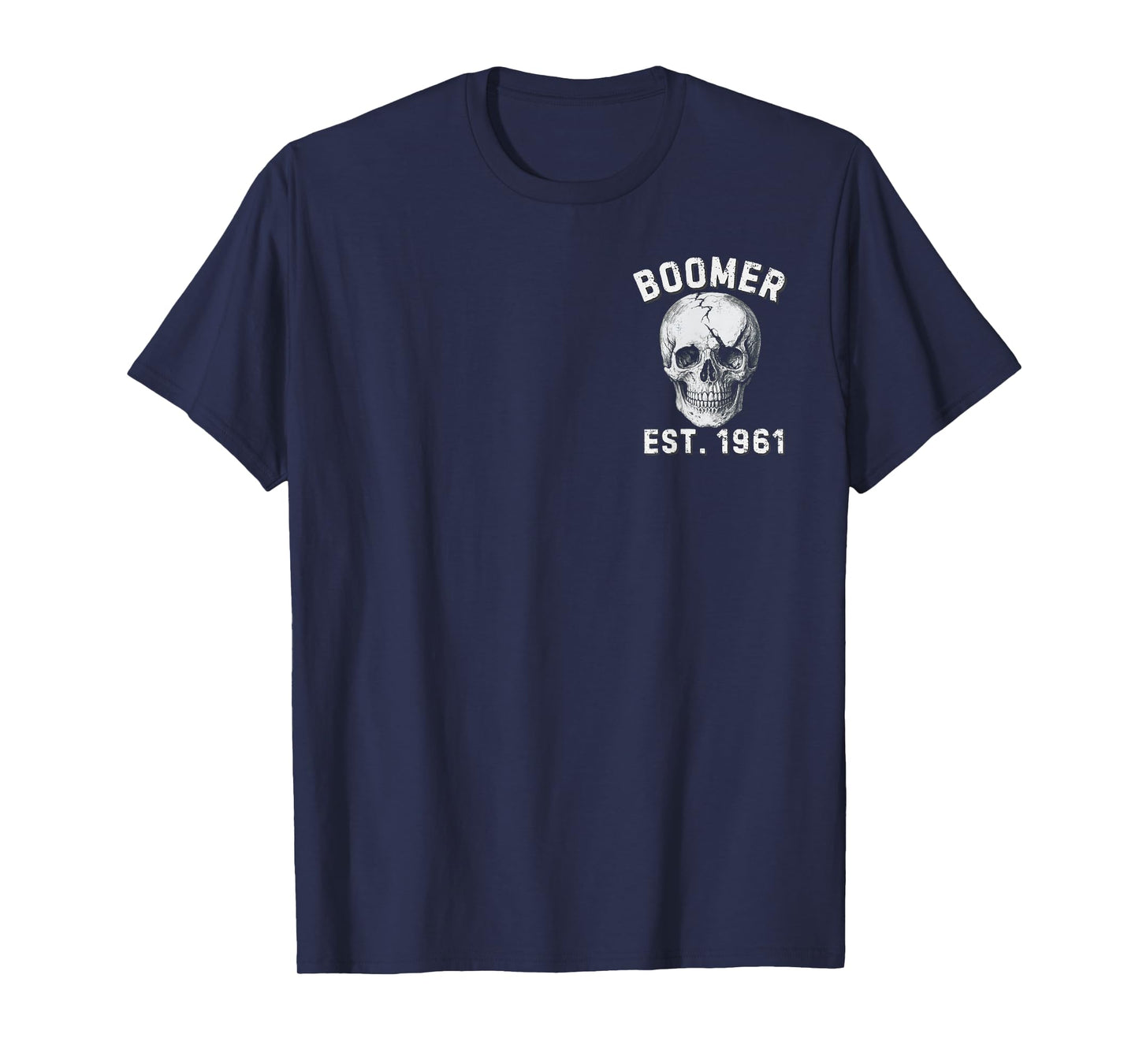 Boomer EST 1961 My Scars Tell A Story (2 Sides) T-Shirt