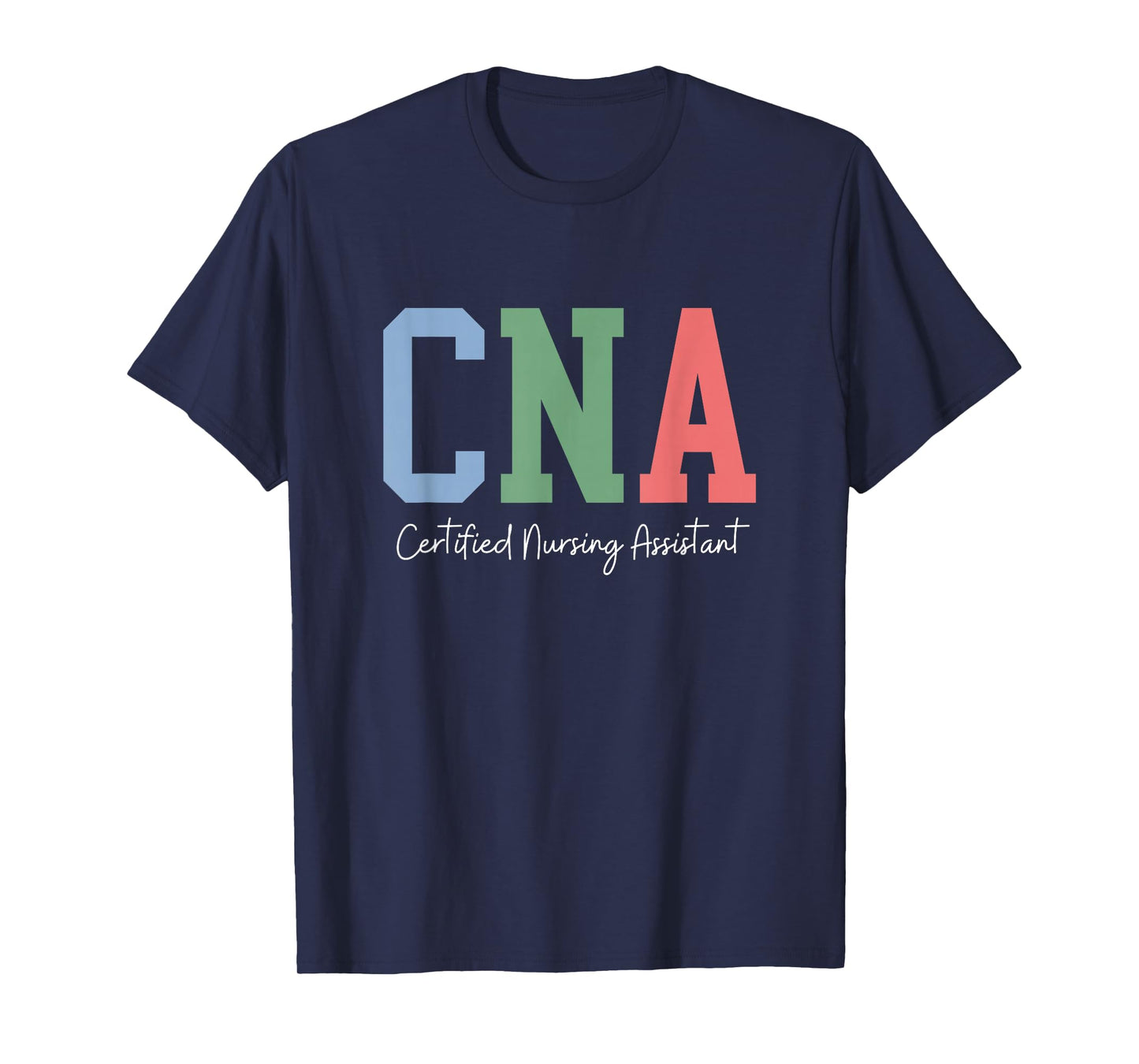 CNA Certified Nursing Assistant Medical T-Shirt