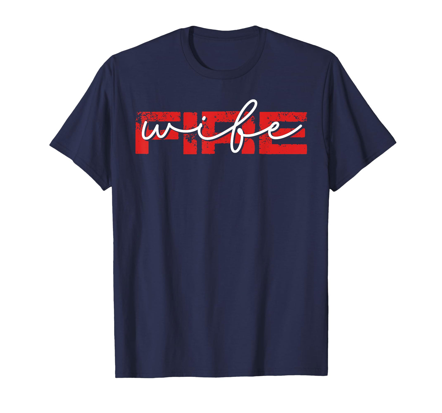 Firefighter's Fire Wife Tee Fireman Rescuer Firefighters T-Shirt