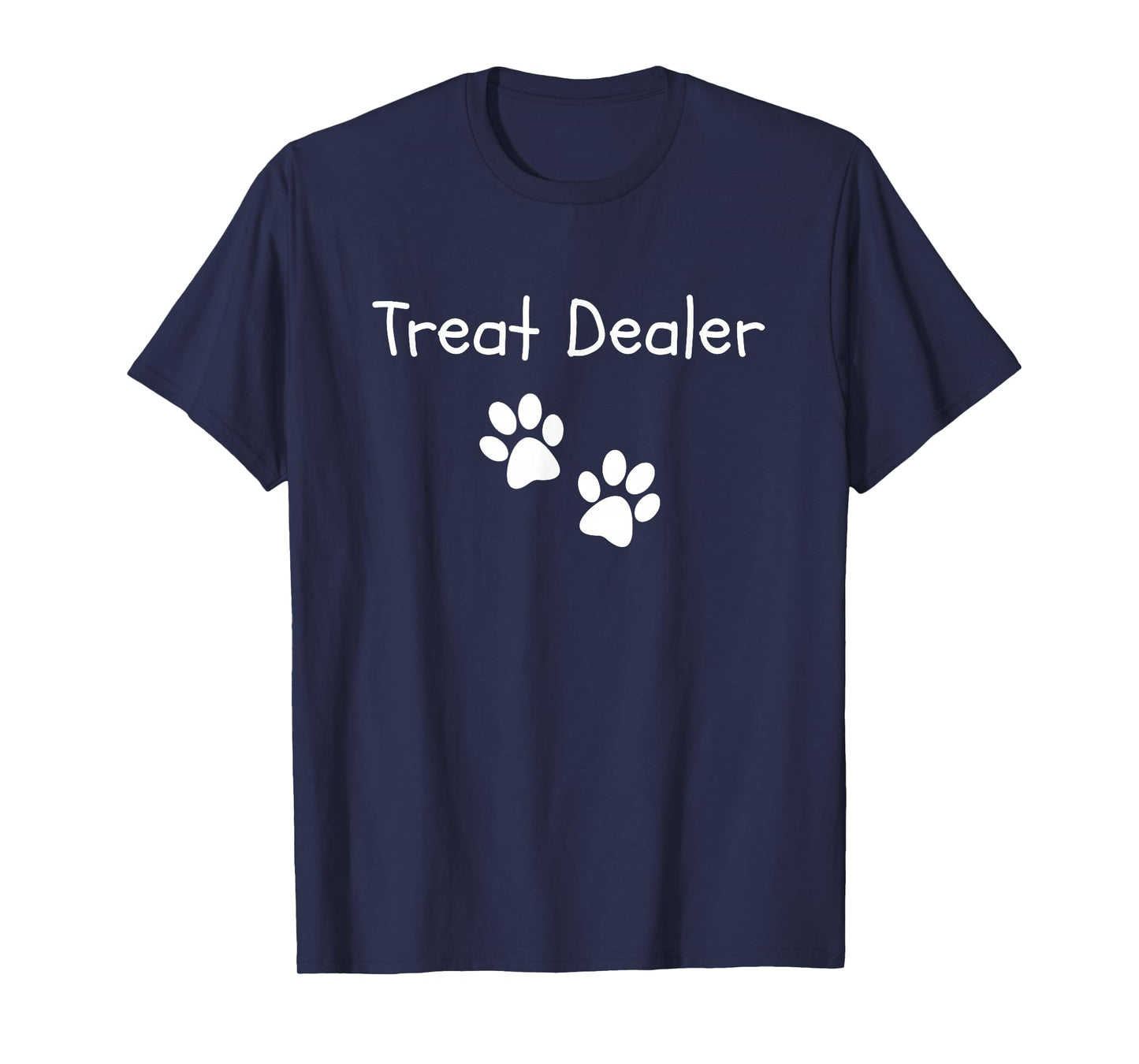 Treat Dealer Dog Paw Print Funny Dog Lover T-Shirt