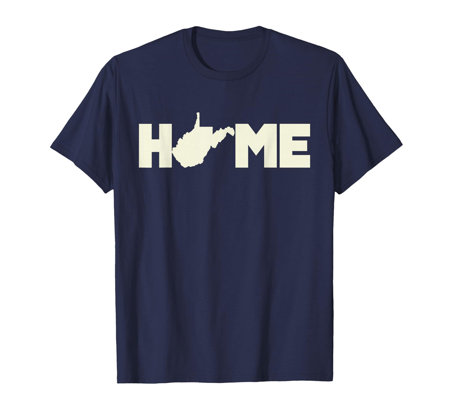 HOME Shirt WV - West Virginia T-Shirt
