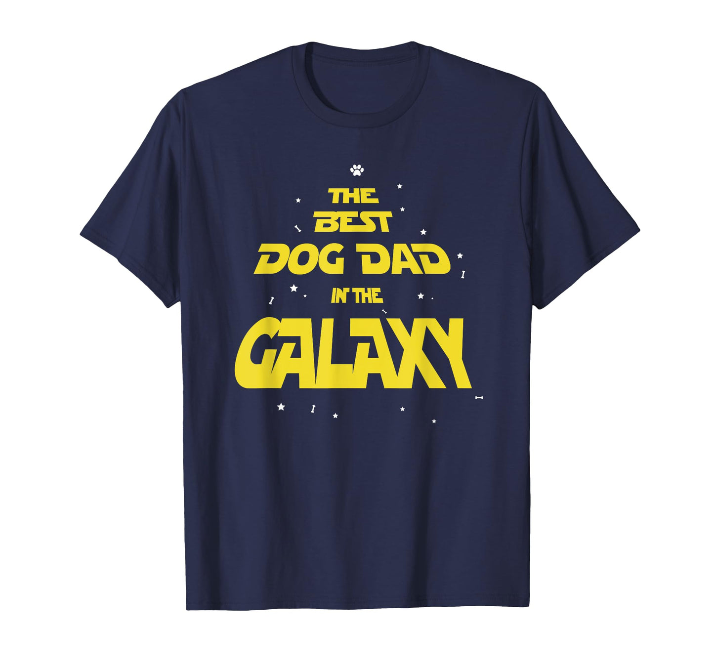 Funny Dog Dad Best Dog Dad in the Galaxy Men Women Girls Kids T-Shirt