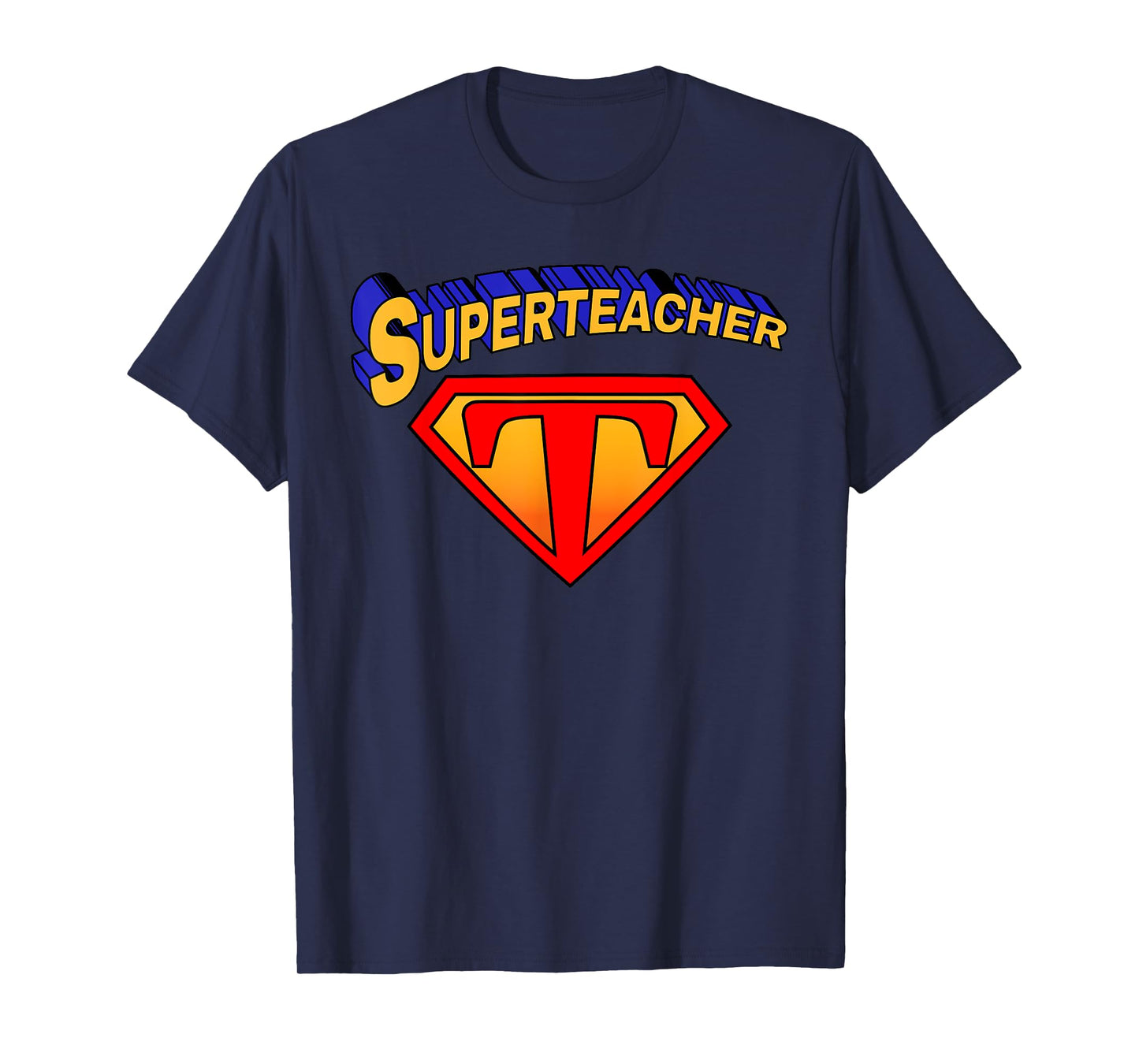 Superteacher Superhero Funny Teacher Gift T-Shirt