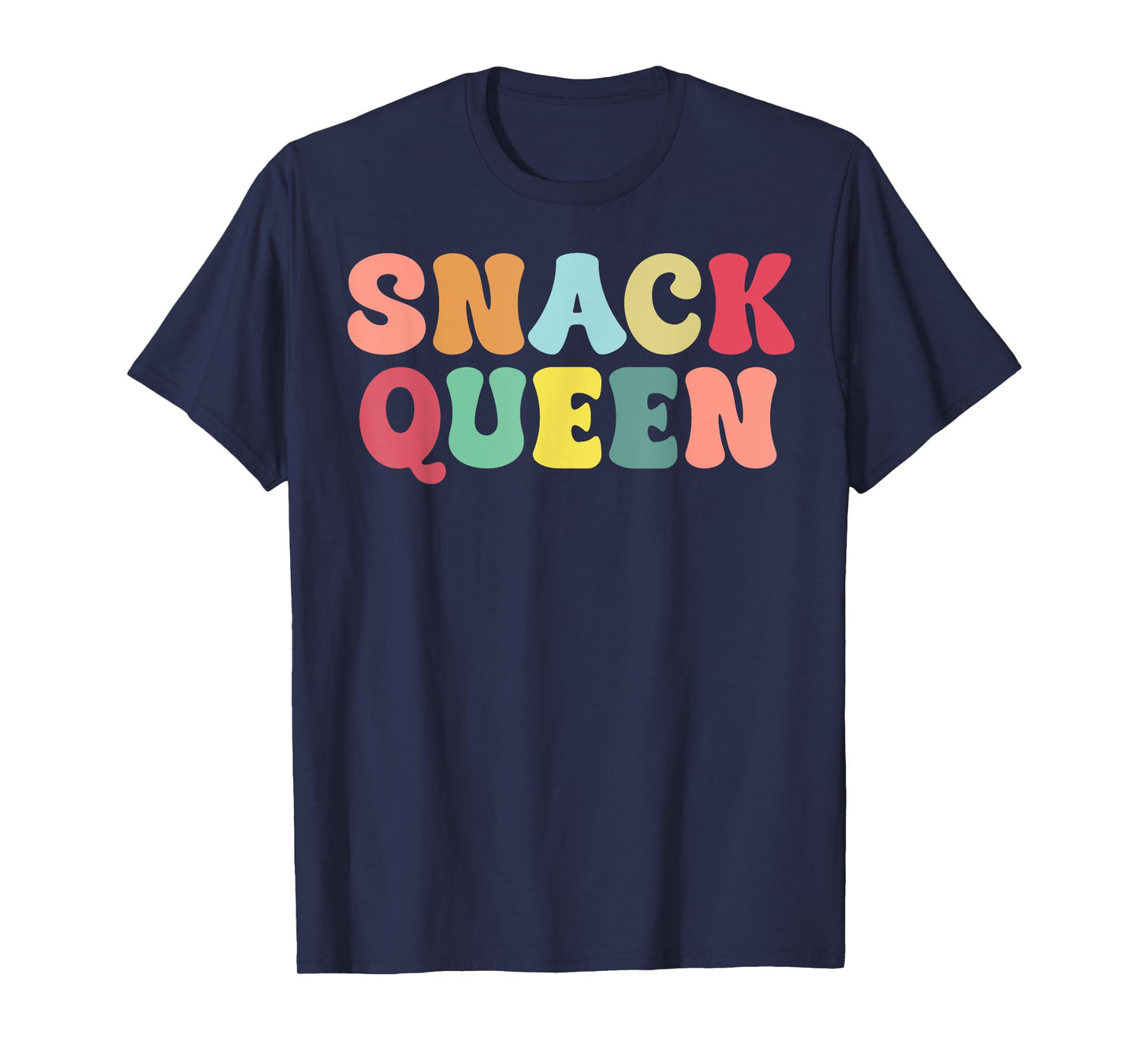 Snack Queen Food Lover Foodie Funny Cooking Snack Lover T-Shirt