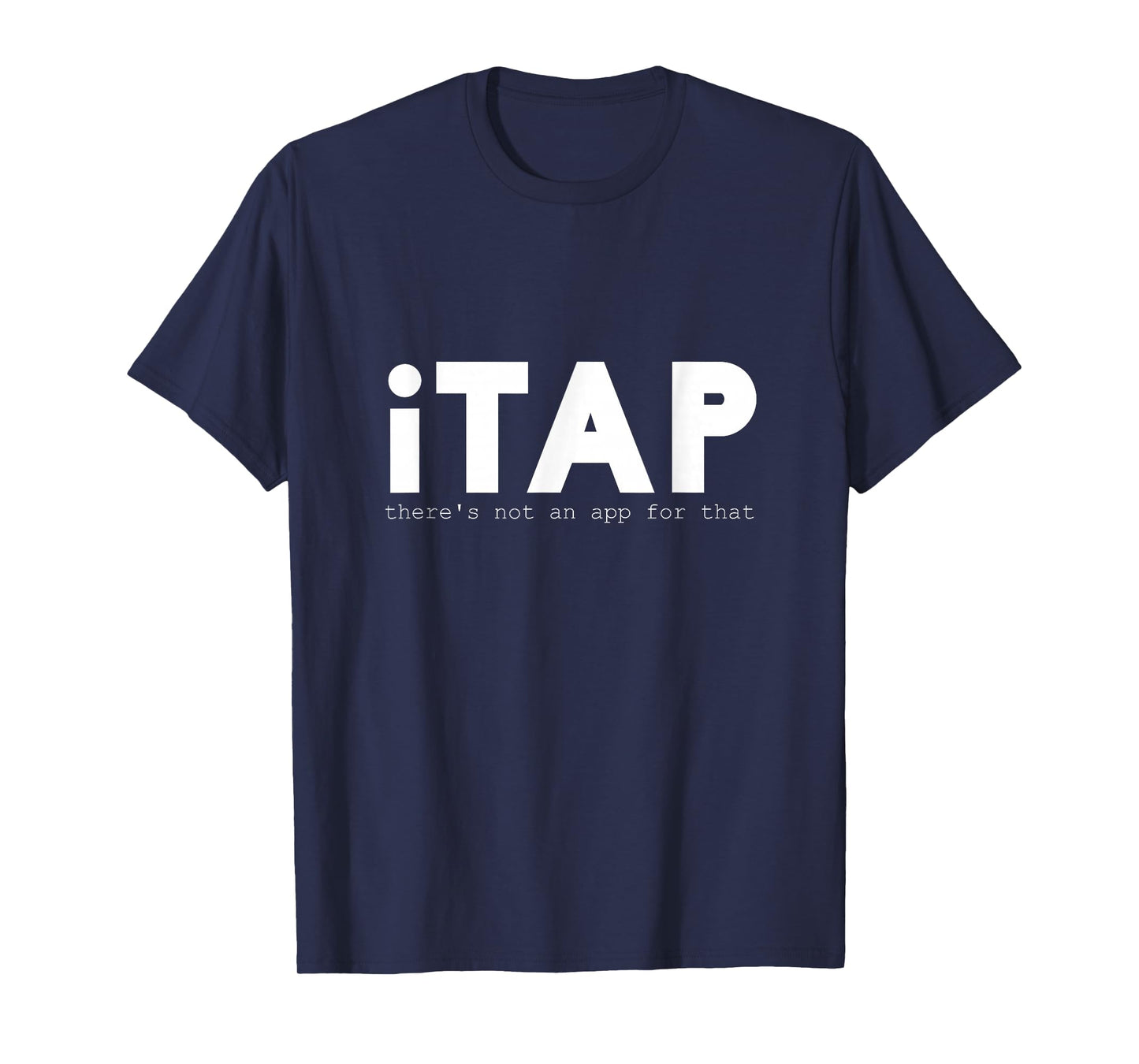 iTap Typography Funny Tap Dancing Hobby Dance Lover Gift T-Shirt