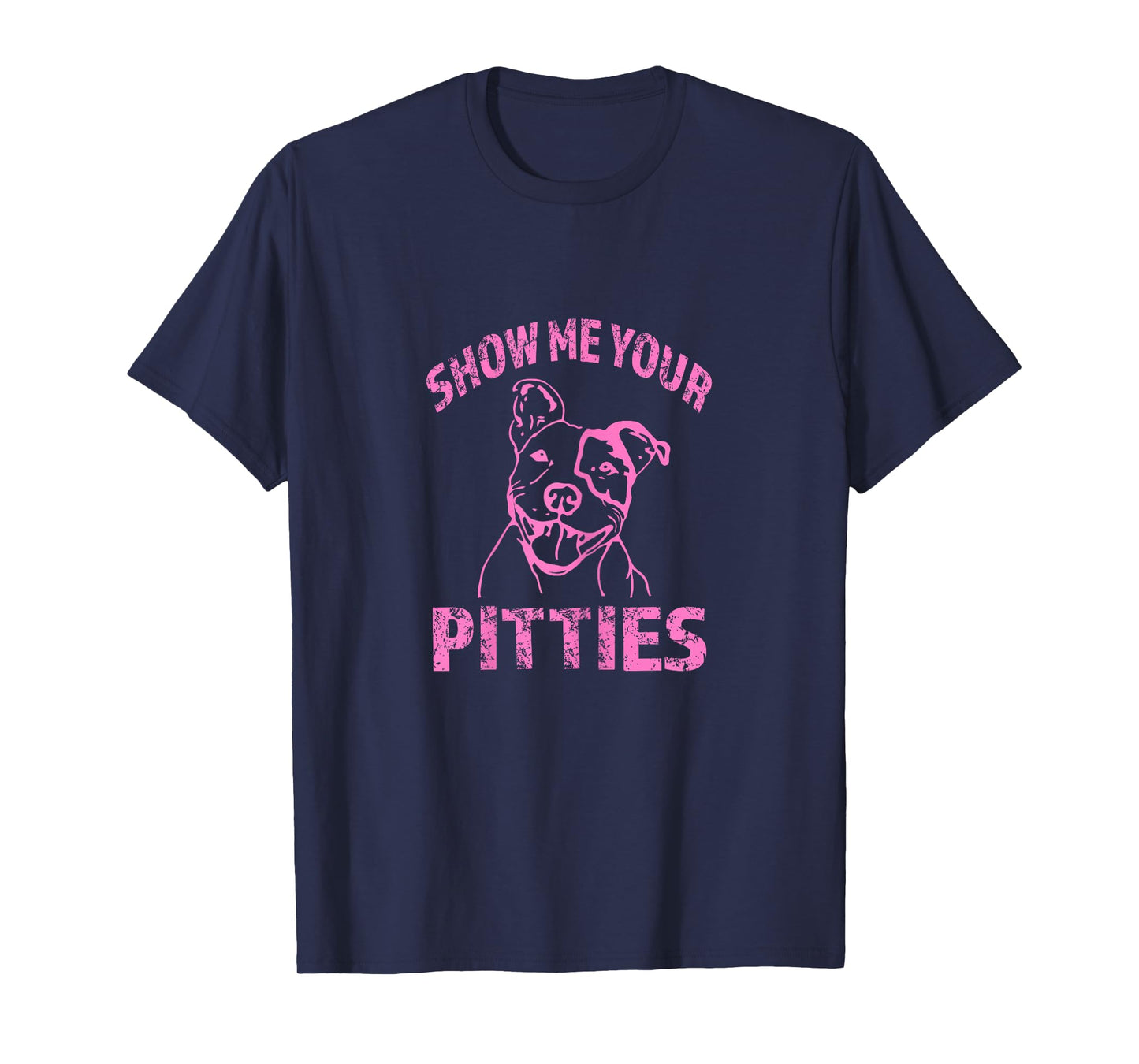 Womens Funny Show Me Your Pitties - Womens Shirt -Pink