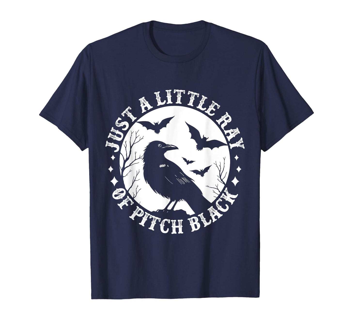 Just A Little Ray Of Pitch Black Funny Gothic Halloween T-Shirt