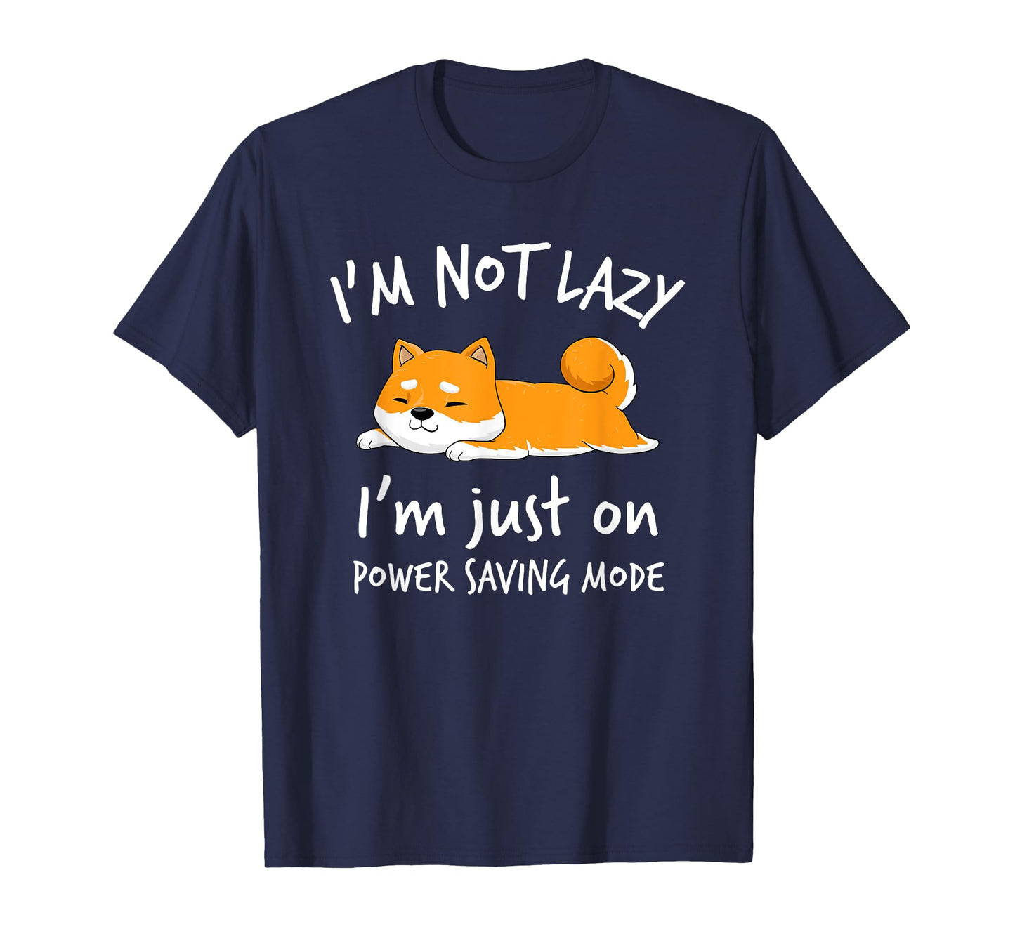 I'm not lazy Shiba Inu Shirt Loafer Dog laziness Girl Woman T-Shirt