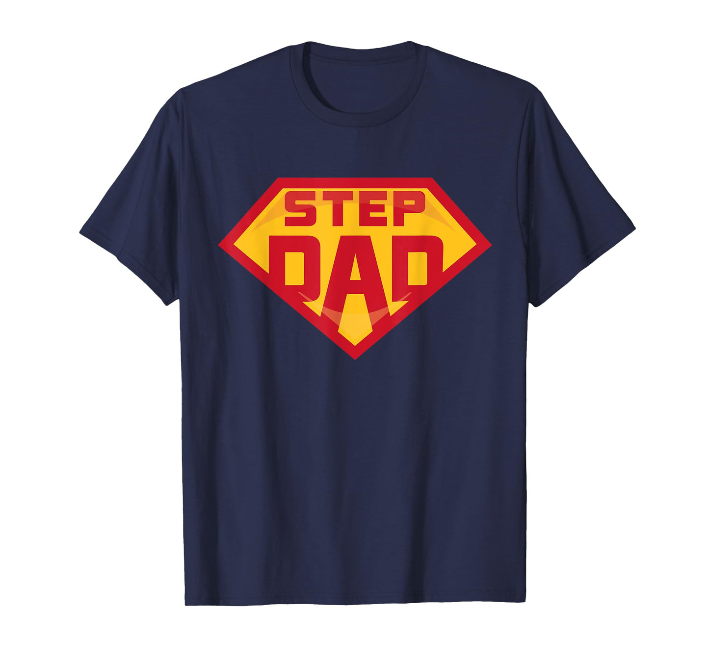 Super Stepdad Funny Hero Step Dad Birthday Fathers Day Gift T-Shirt