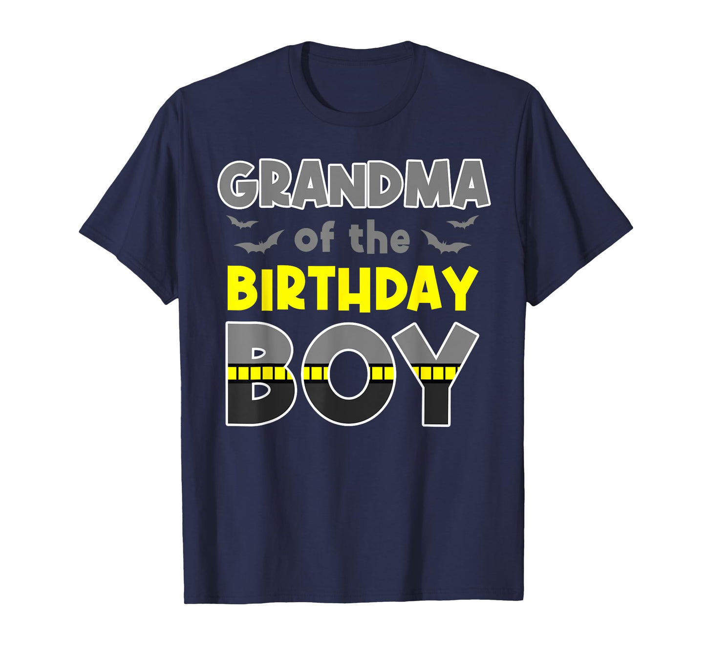Grandma Of The Birthday Boy Bat Family Party Theme Boys Gift T-Shirt