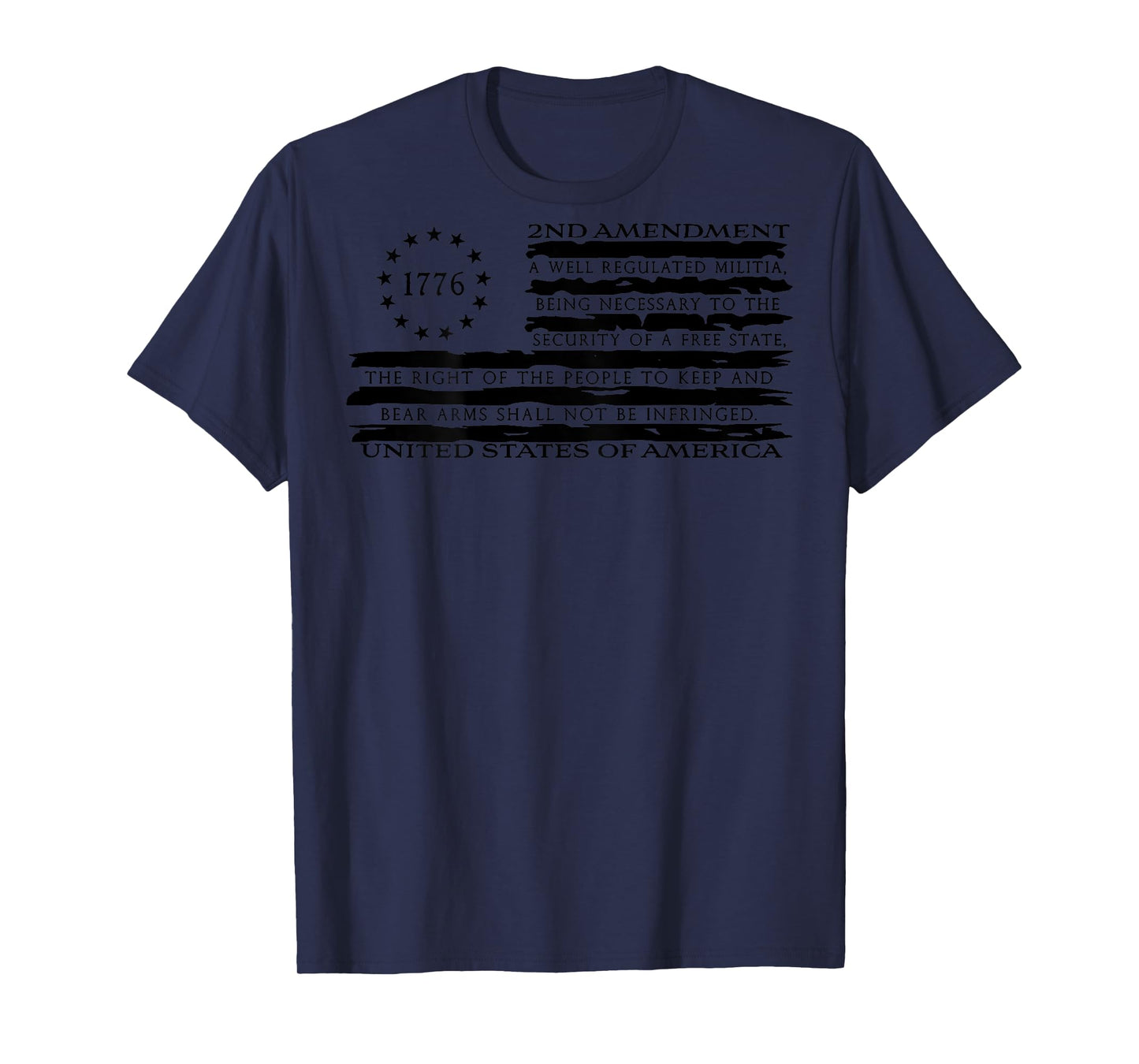 1776 2nd Amendment A Well Regulated Militia (on back) T-Shirt