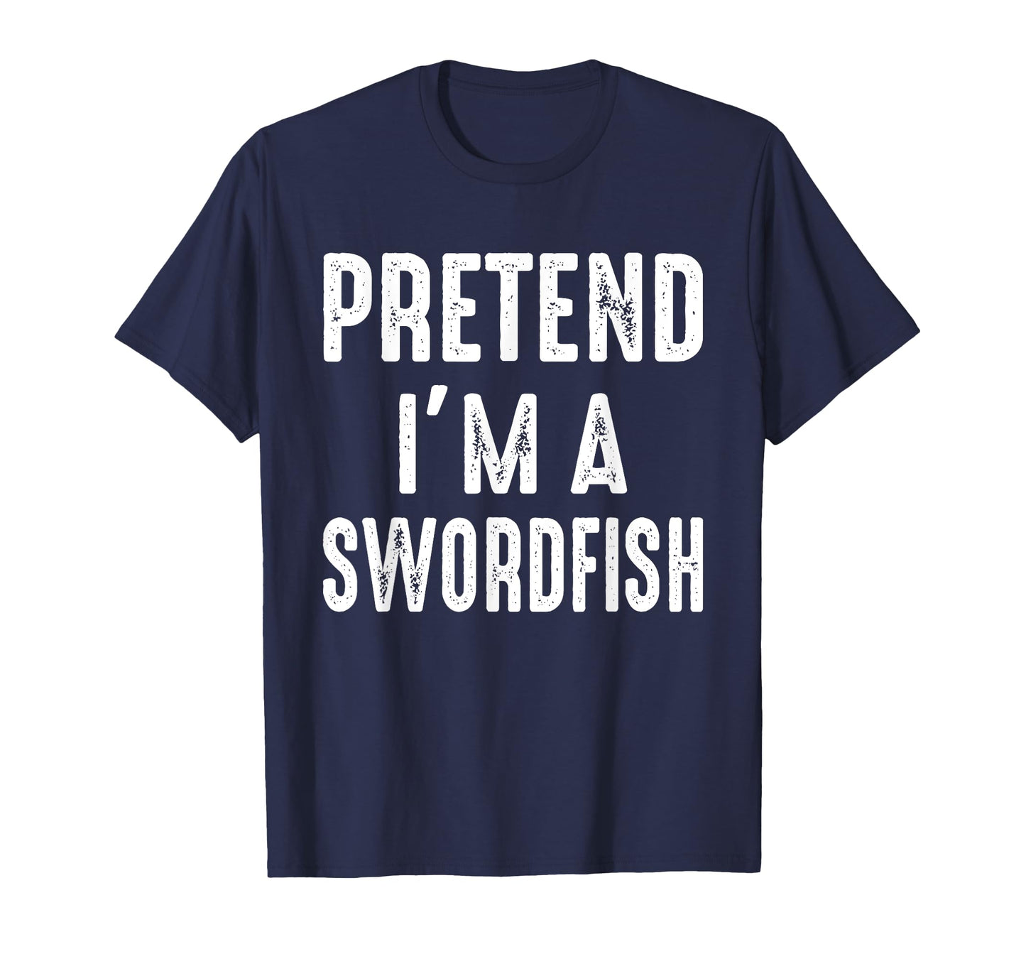 Pretend I'm A Swordfish Family Matching Halloween Costume T-Shirt