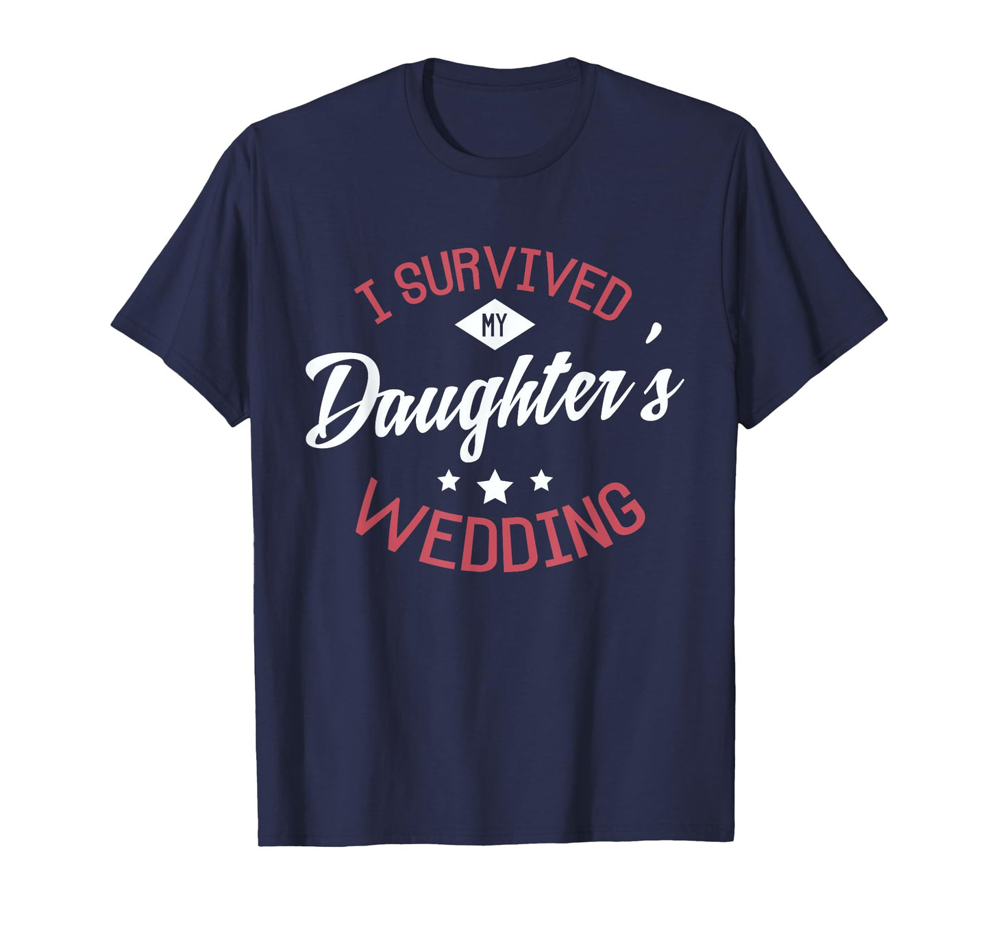 I survived my daughter's wedding Design for a Bride Wedding T-Shirt