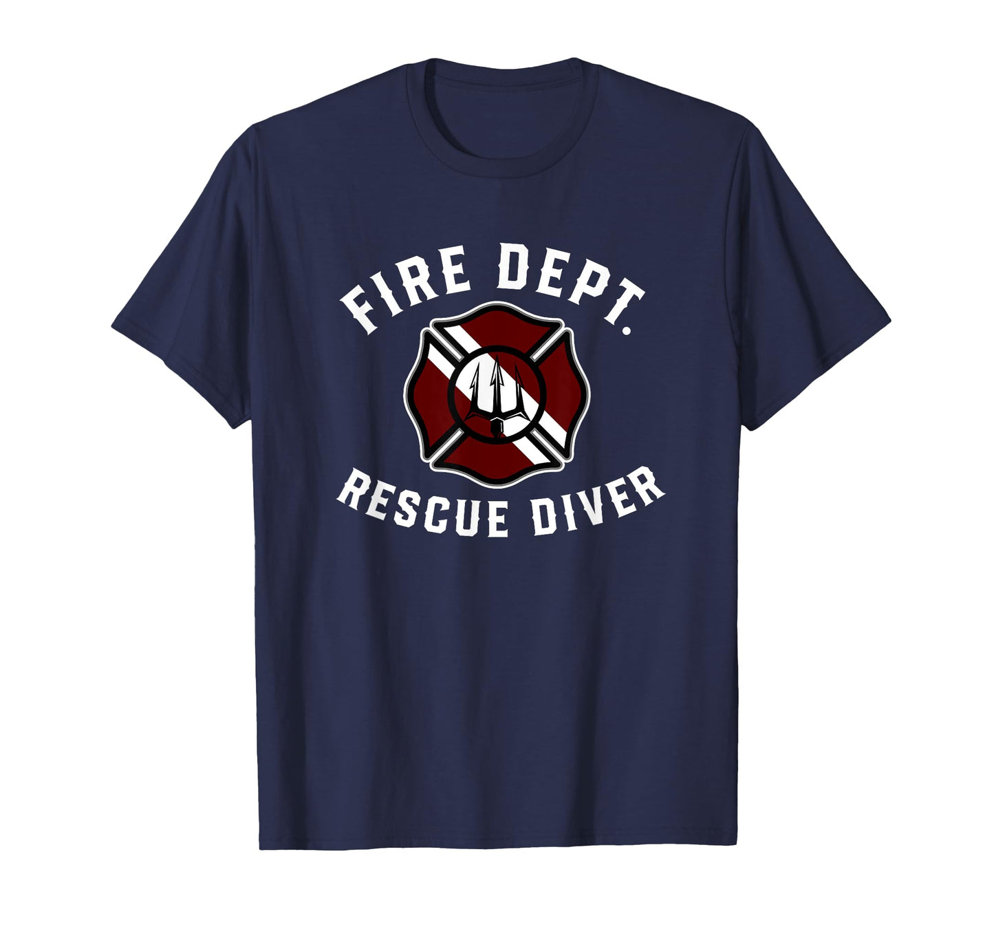 Fire Dept. Rescue Diver Fire Dive Team Firefighter Certified T-Shirt