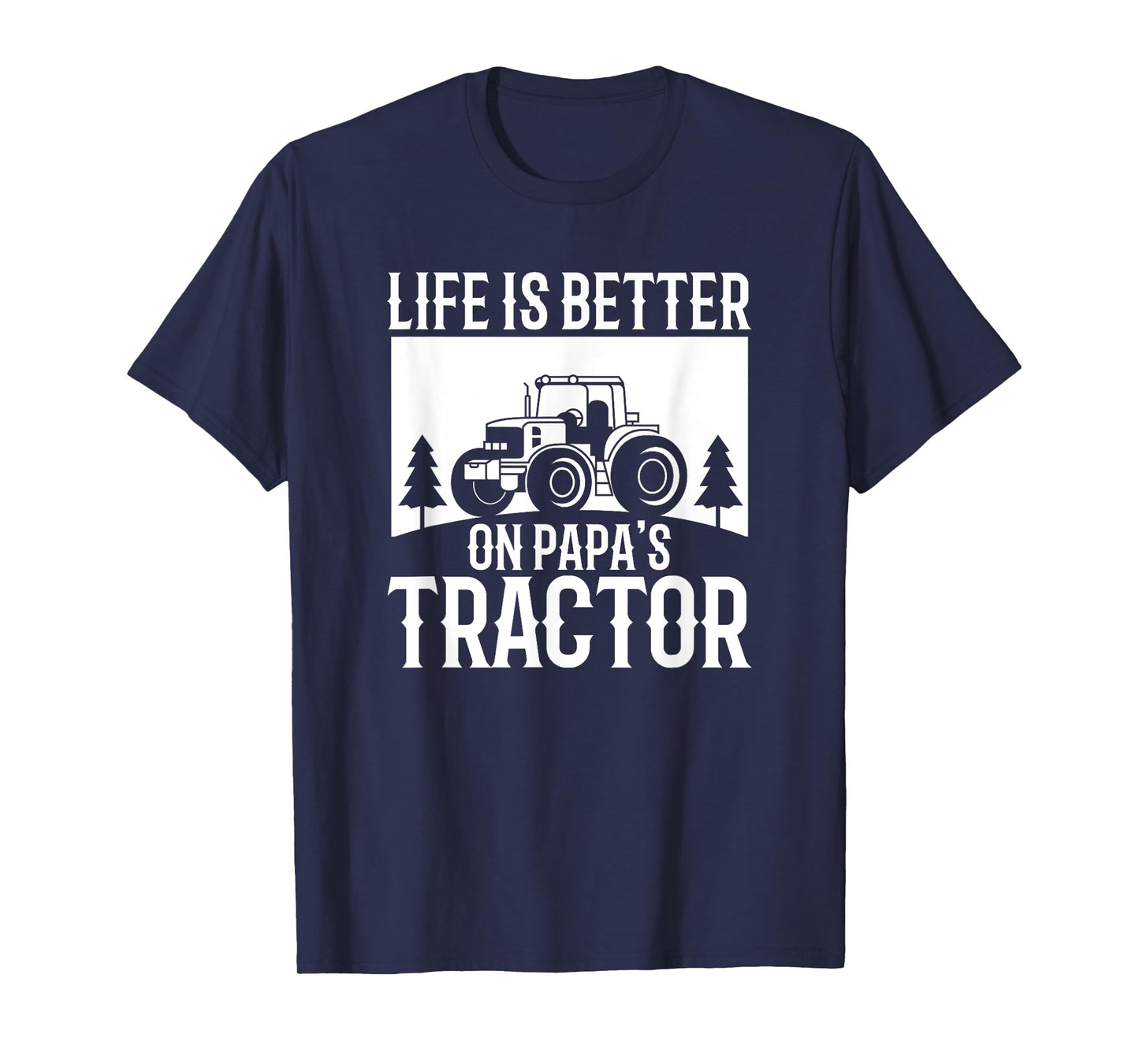 Life Is Better On Papa's Tractor Vintage Farm T-Shirt