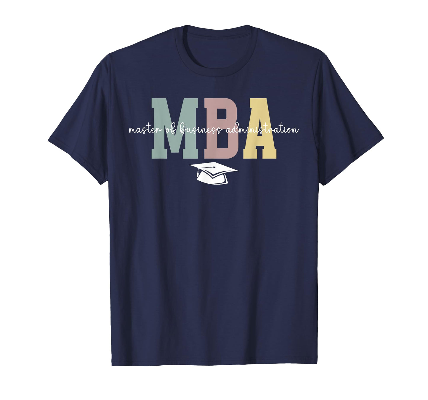 MBA Master Of Business Administration Boho MBA Graduation T-Shirt