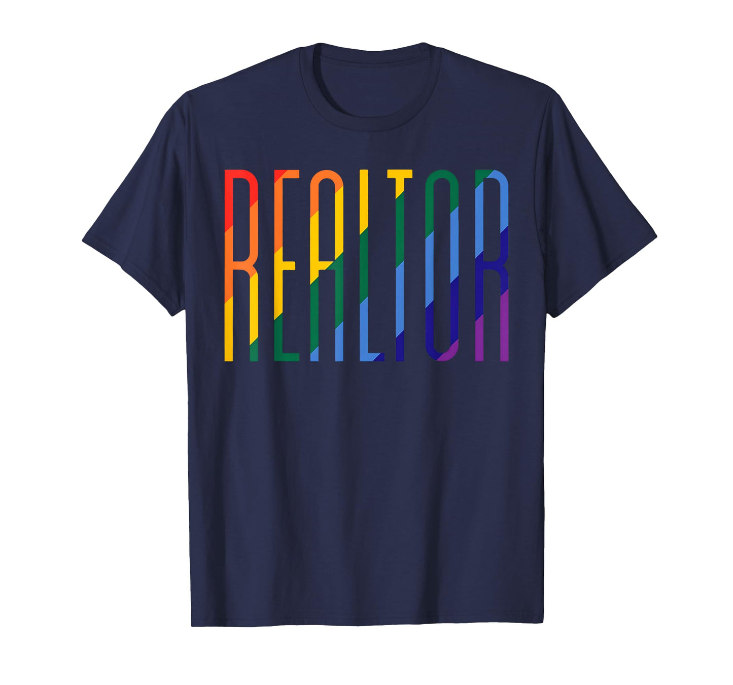 Gay Pride Realtor Rainbow LGBT Month Real Estate Agent T-Shirt