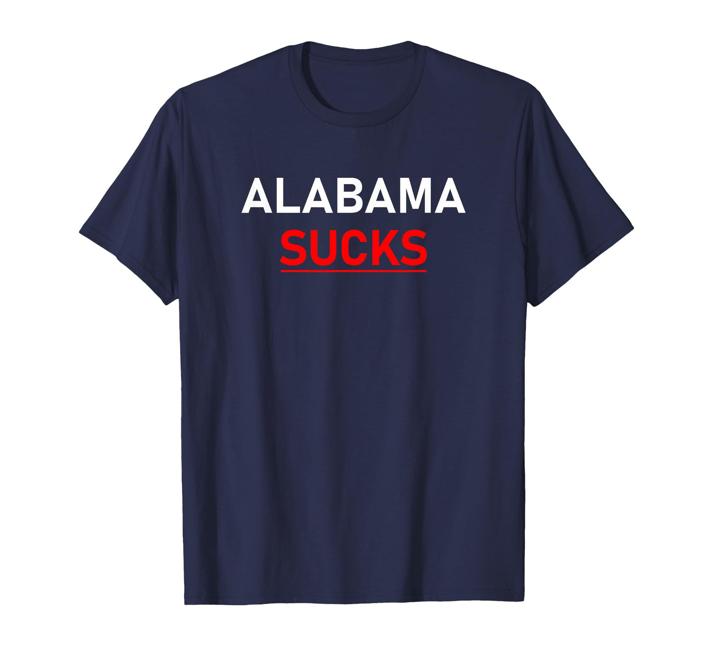 Alabama Sucks T-Shirt