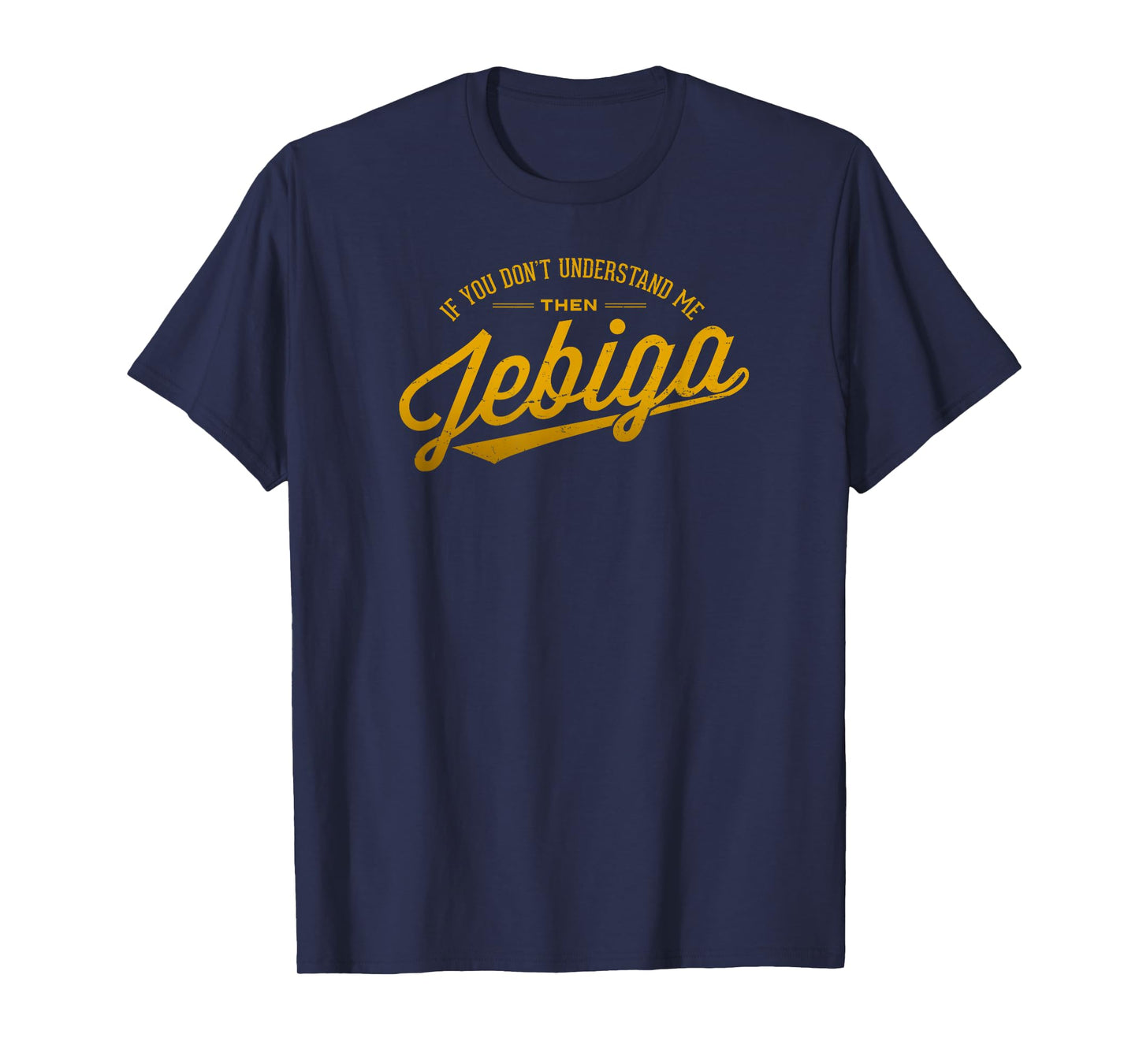 JEBIGA Funny Serbian Bosnian Croatian Balkan Pride Slang T-Shirt