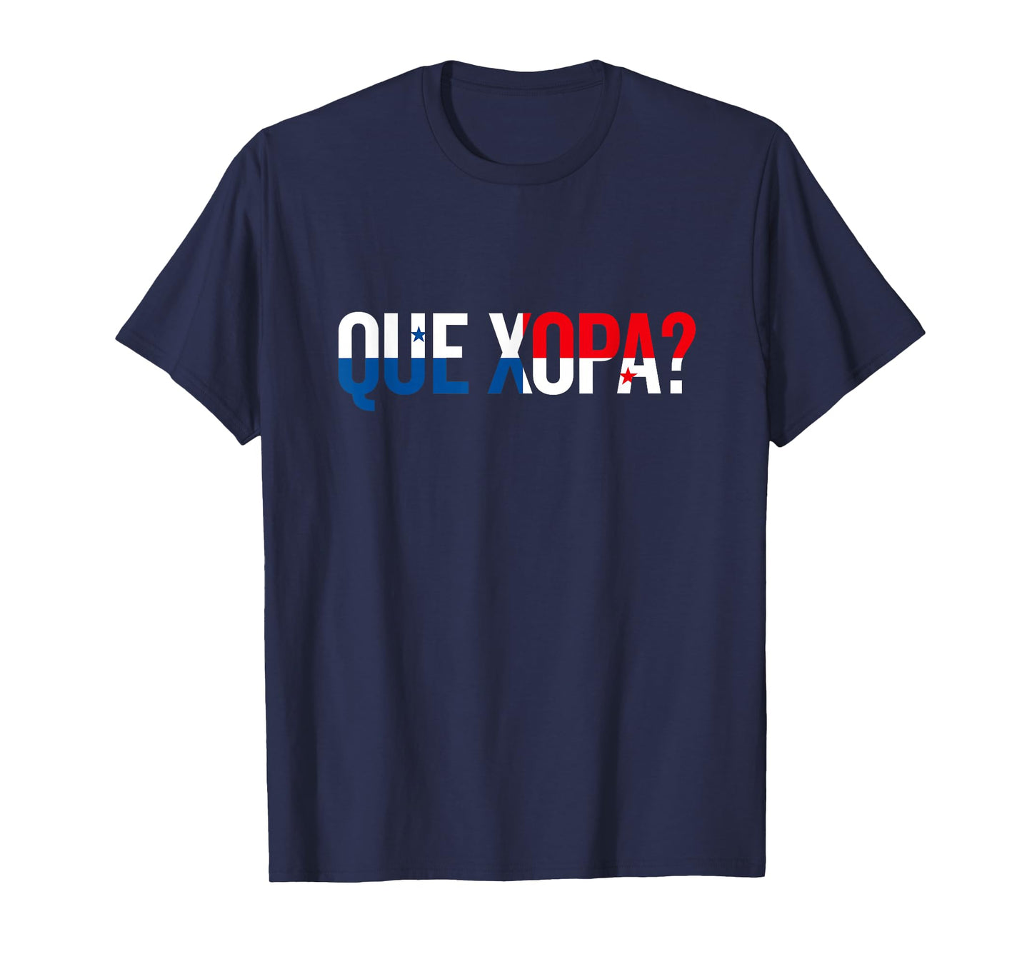 Camiseta Panama Panamanian Flag DNA Panameño Que Xopa? T-Shirt