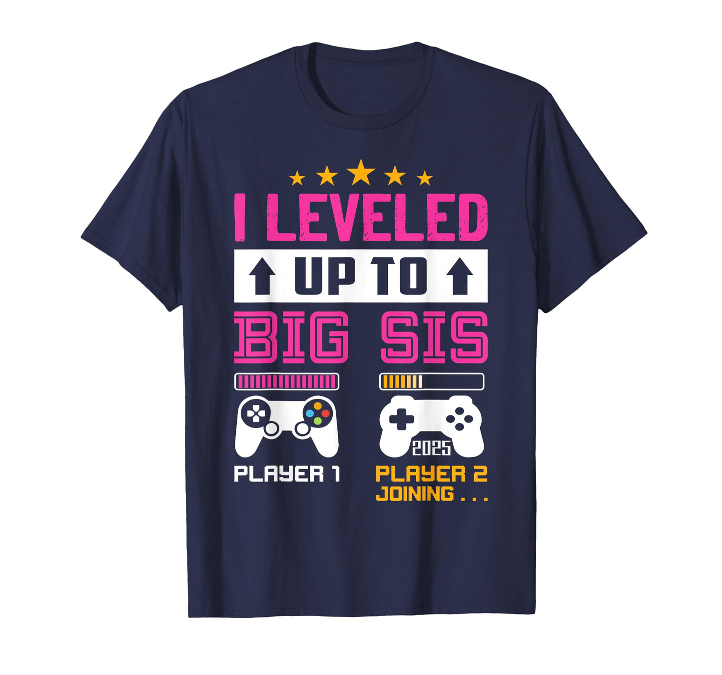 Leveled Up to Big Sister 2025 I'm Going to Be A Big Sis 2025 T-Shirt