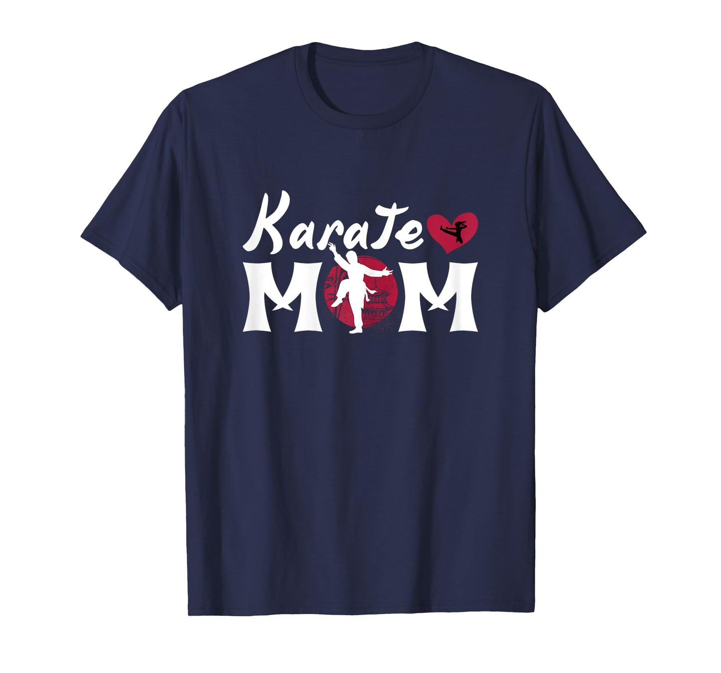 Funny Karate Lover Mom Graphic for Women and Girls Karatist T-Shirt