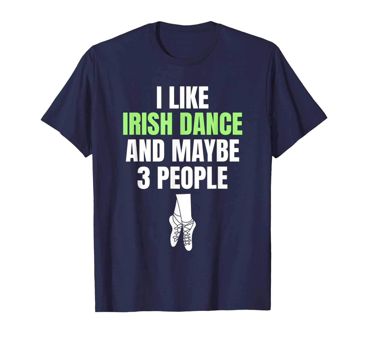 Irish Dance Introverted Festival Ceili Stepdance Dancer T-Shirt