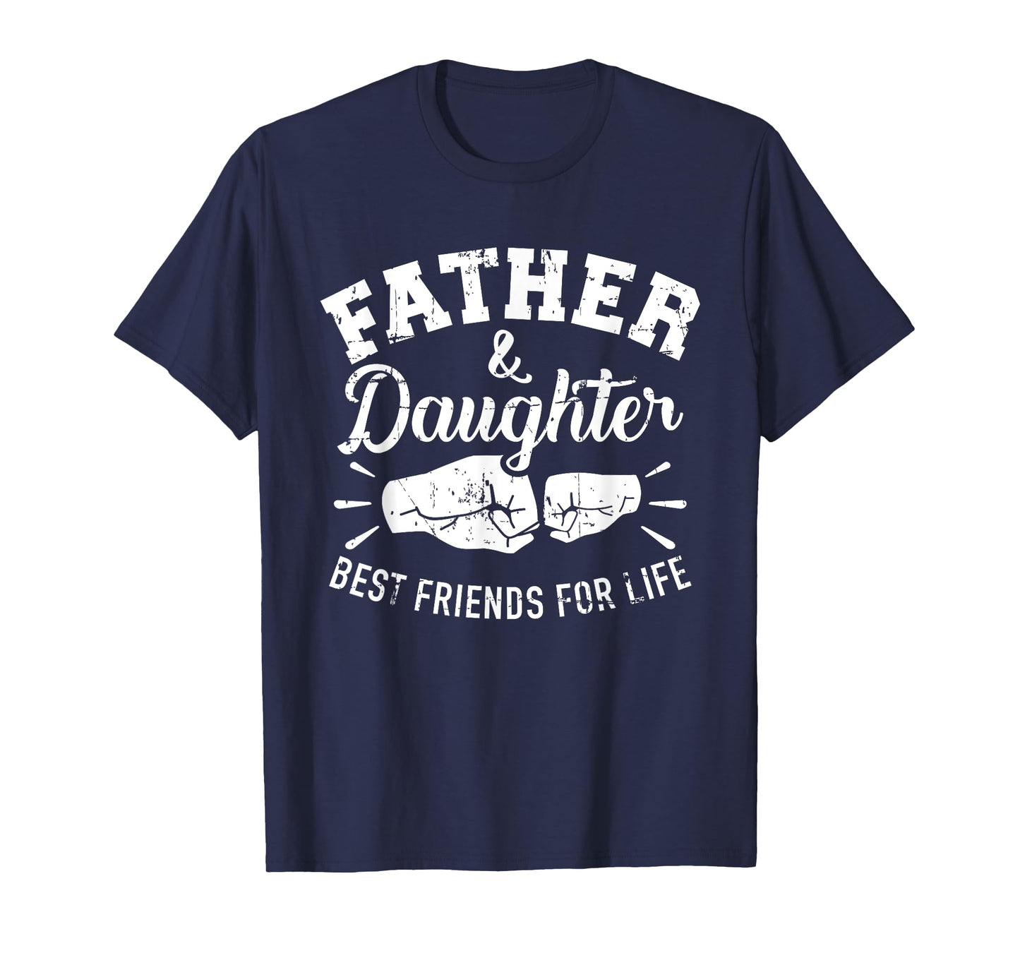 Father and daughter best friends for life T-Shirt