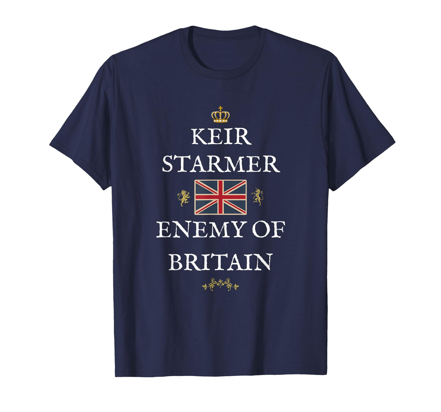British Patriots Support Britain KEIR STARMER Enemy Britain T-Shirt