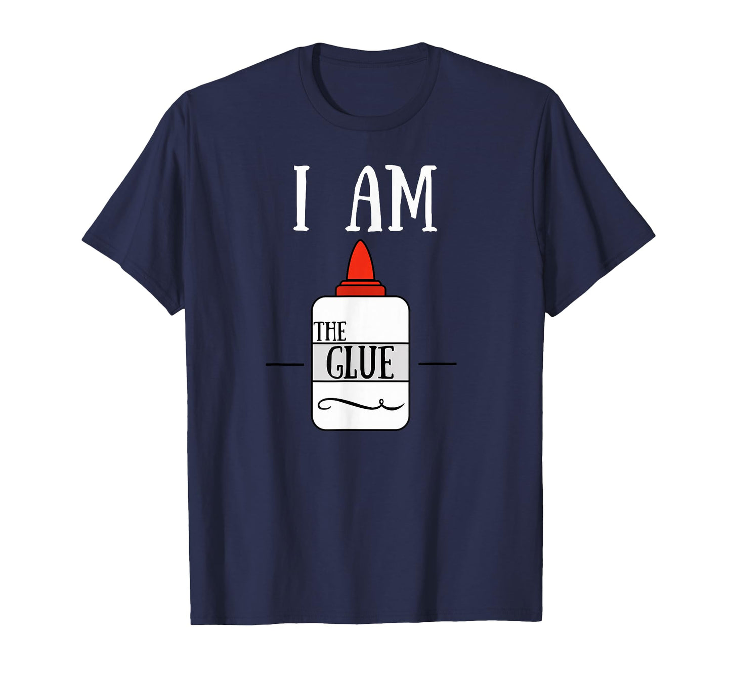 Funny Art Teacher T-shirt I am the Glue T-Shirt