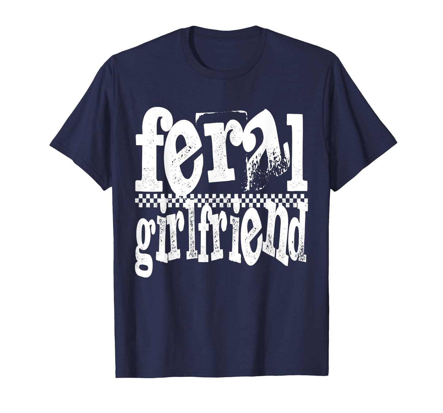 Vintage Feral Girlfriend Mothers Day Matching T-Shirt