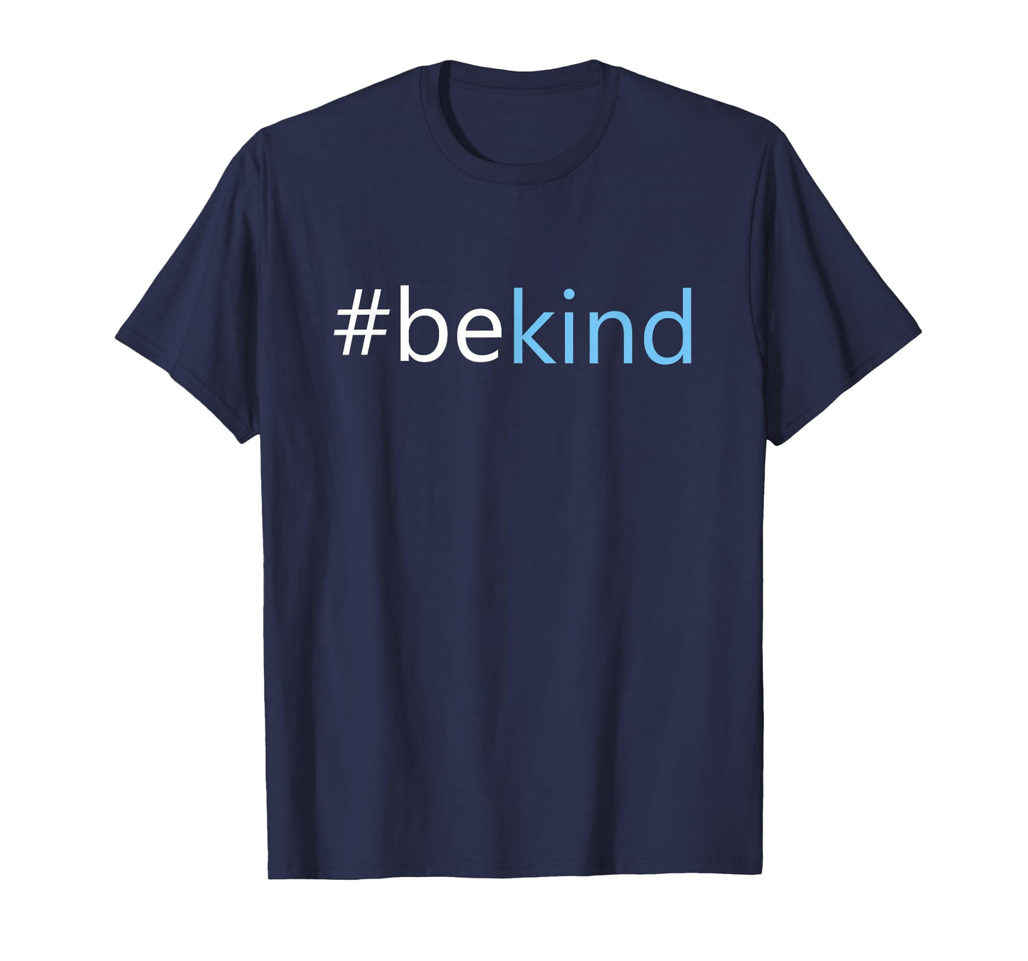 Be Kind T-Shirt - Choose Kindness Anti-Bullying Message T-Shirt