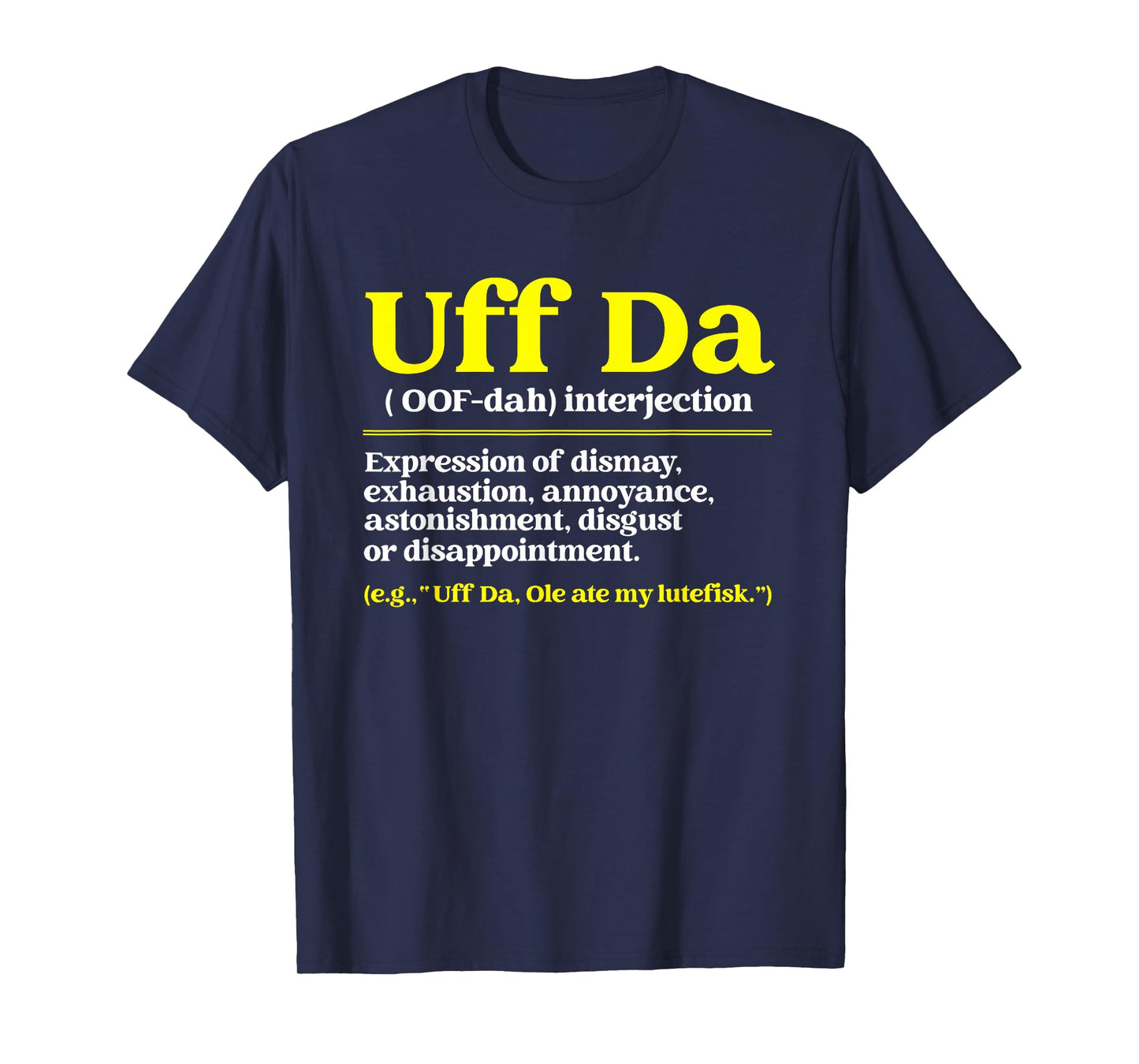 Nordic Countries Denmark Sweden Norway Roots Fan Uff Da Definition Funny Norwegian Quote Scandinavian Lover Kids Unisex T-Shirt Black Small Classic Fit Short Sleeve