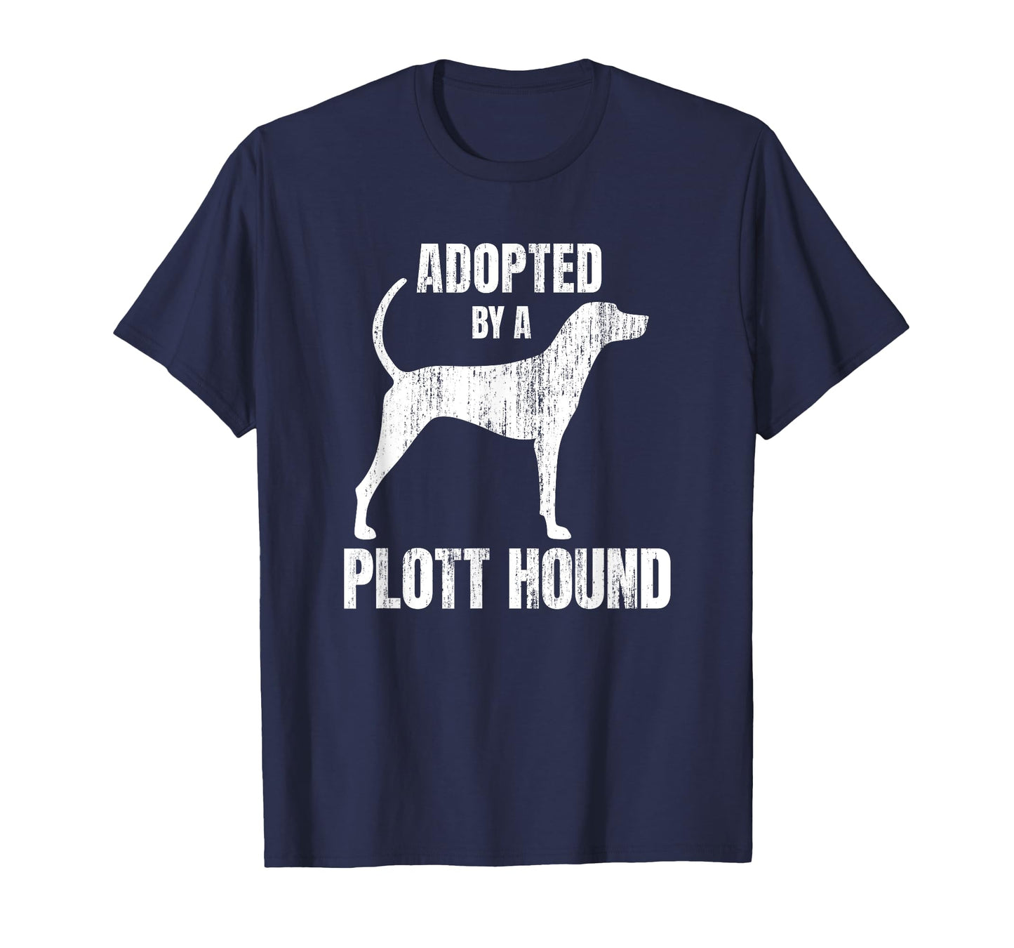 Plott Hound T-Shirt - Funny Dog Lover Tee T-Shirt for Men Women