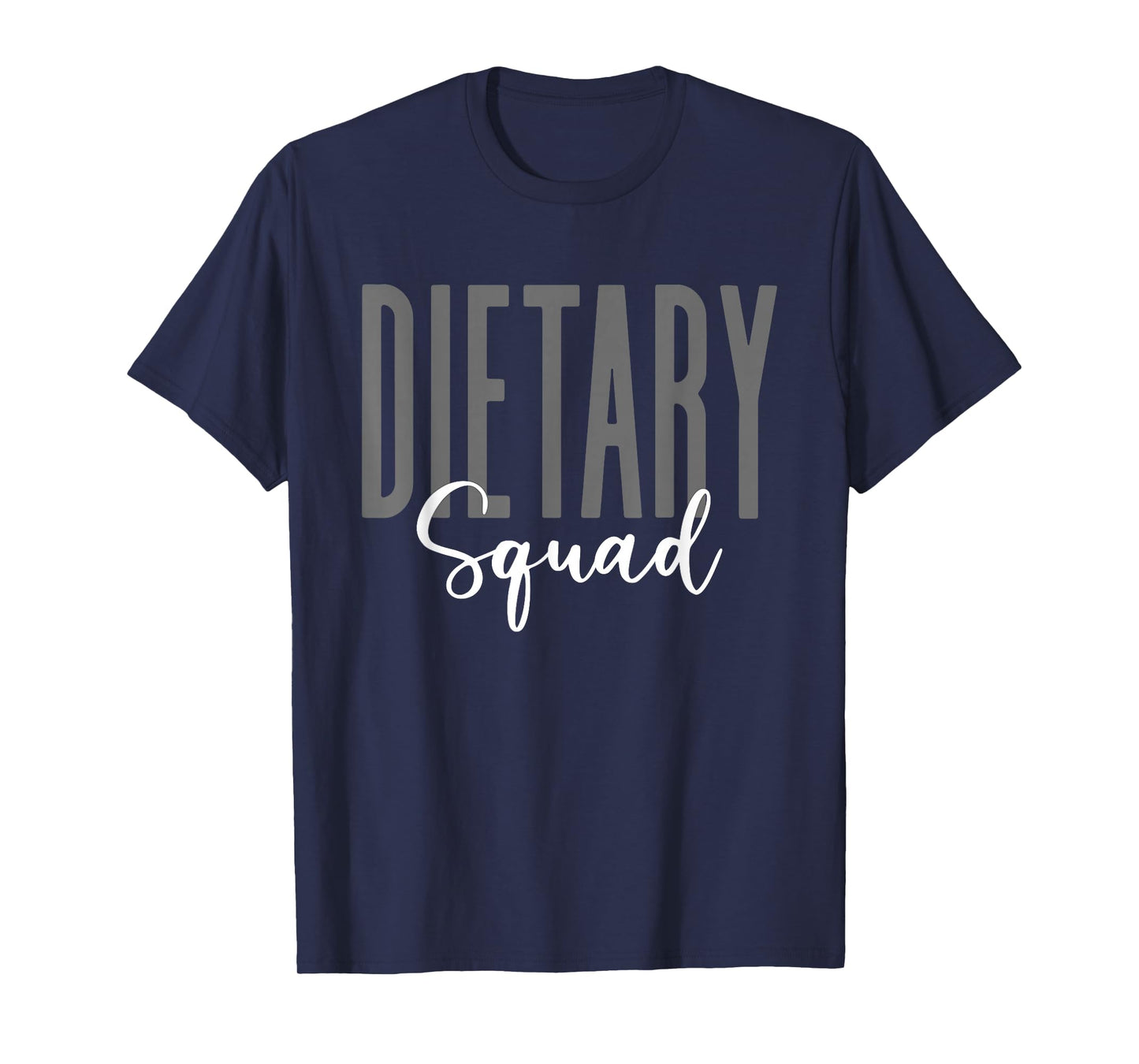 Funny Dietary Squad Cool Design Appreciation Week Healthcare T-Shirt