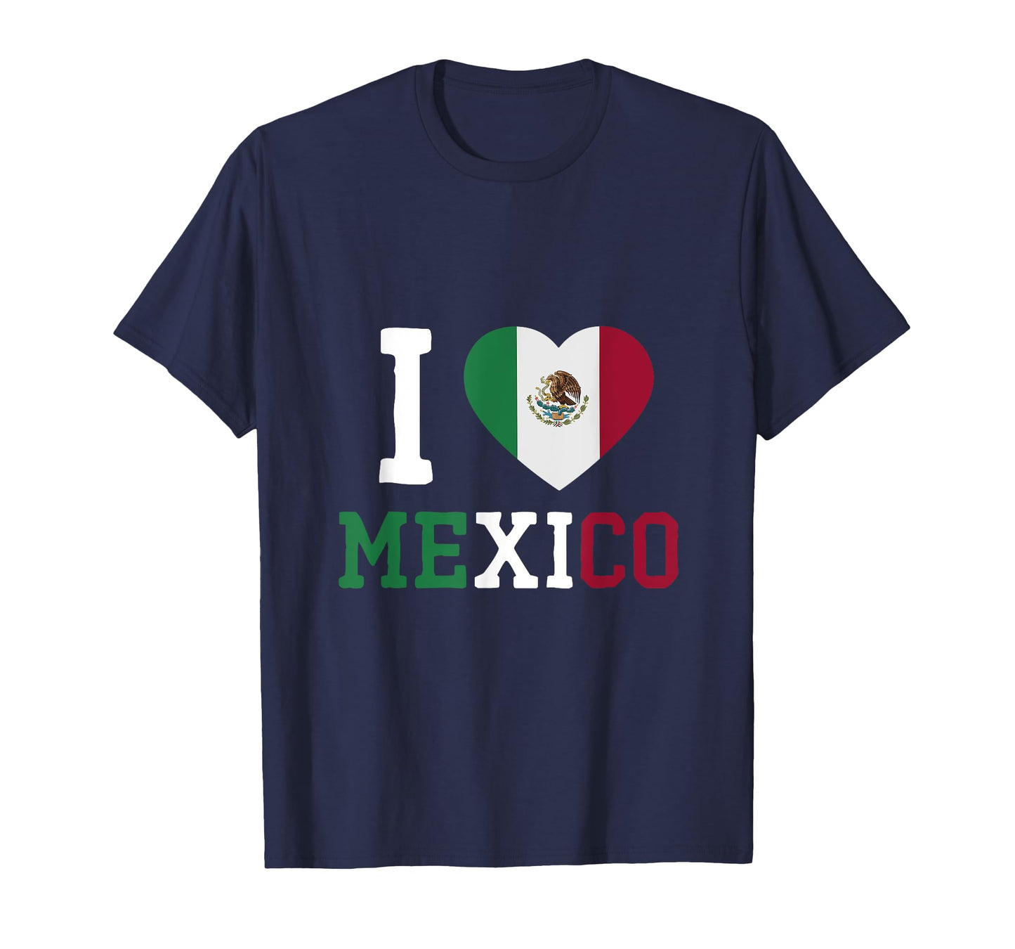 I Love Mexico T-Shirt