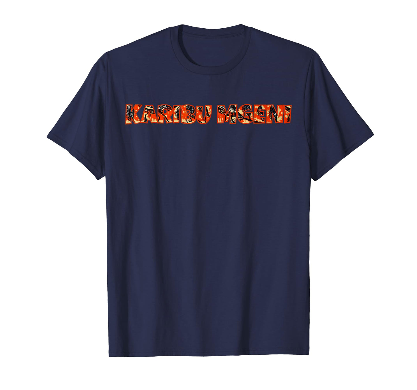 Karibu mgeni - Welcome Visitor (or Guest), Swahili Proverb T-Shirt