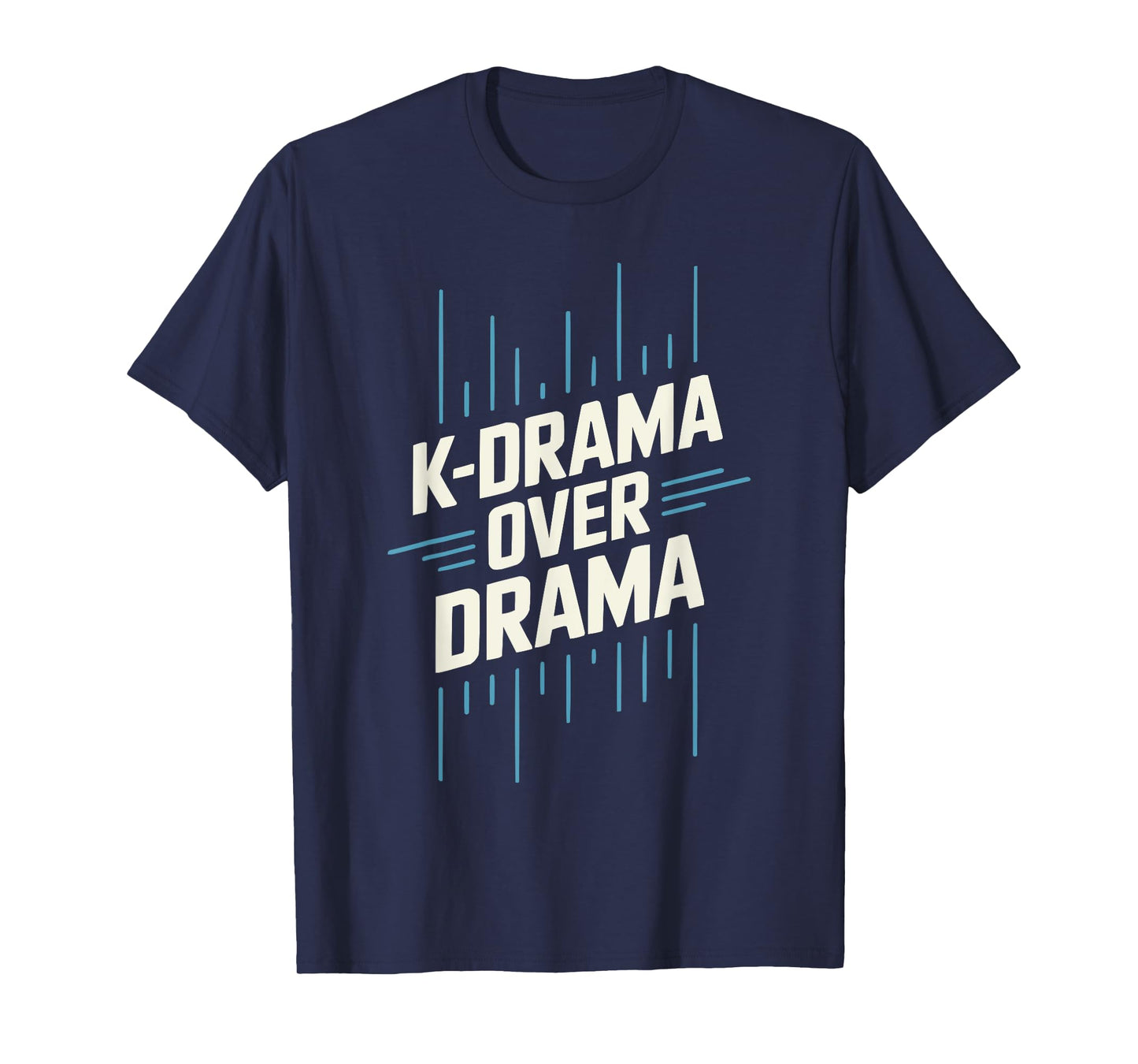 K-Drama Addict Korean Drama Oppa South Korea T-Shirt
