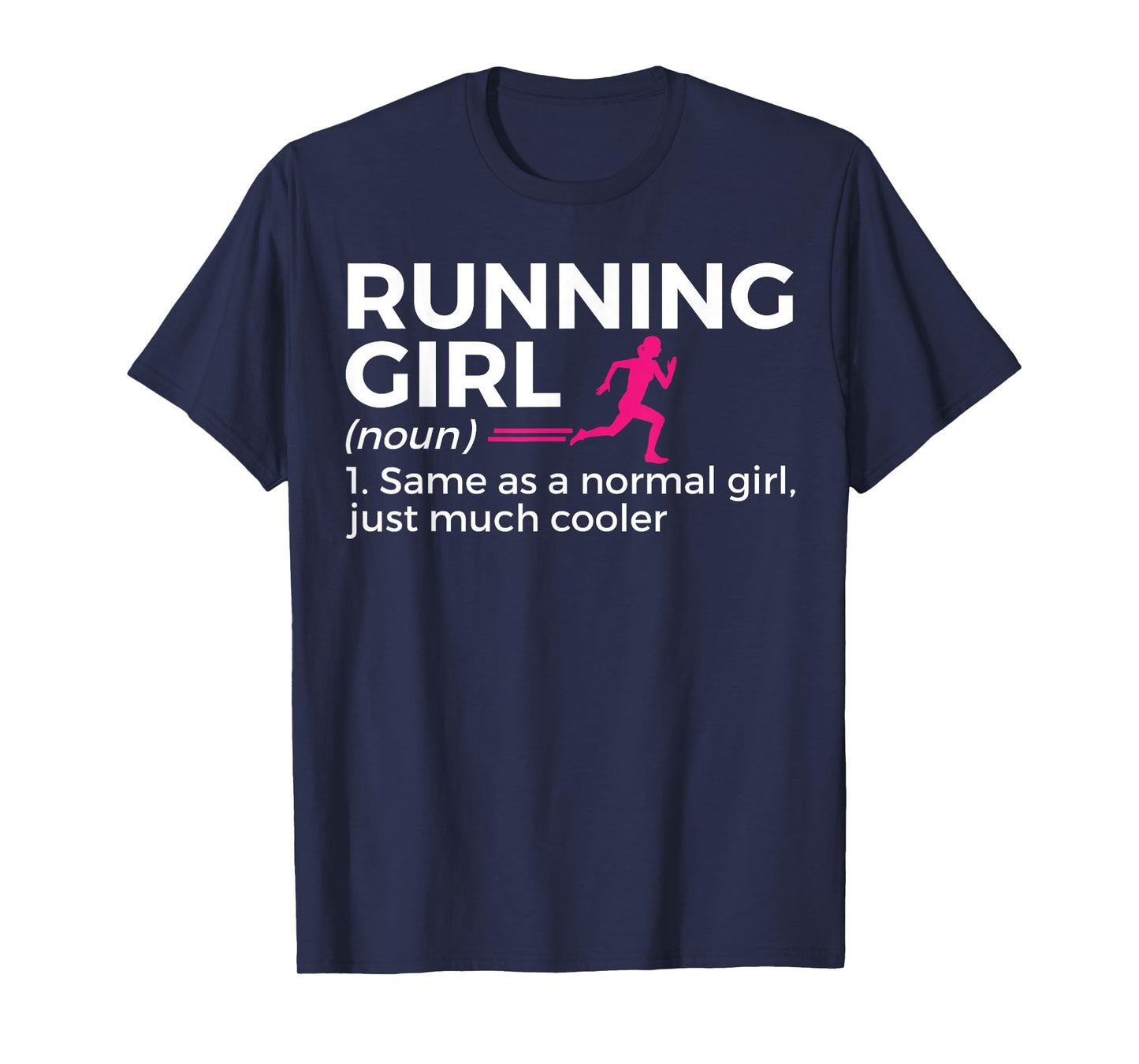 Running Girl Definition Funny Runner T-Shirt