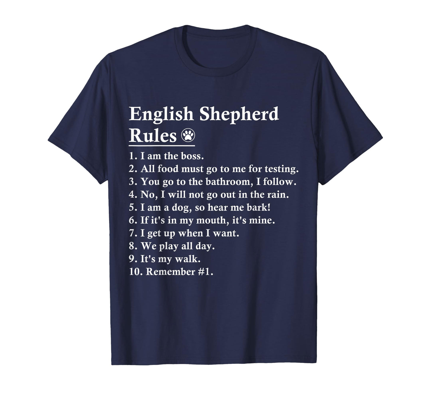 Funny English Shepherd Dog Rules T-Shirt for Men Women Kids