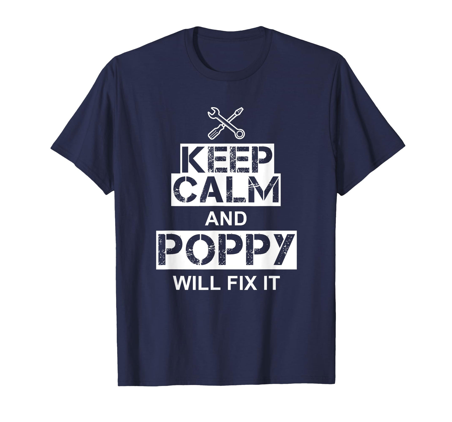 Poppy Can Fix It Gift - Keep Calm And Poppy Will Fix It T-Shirt