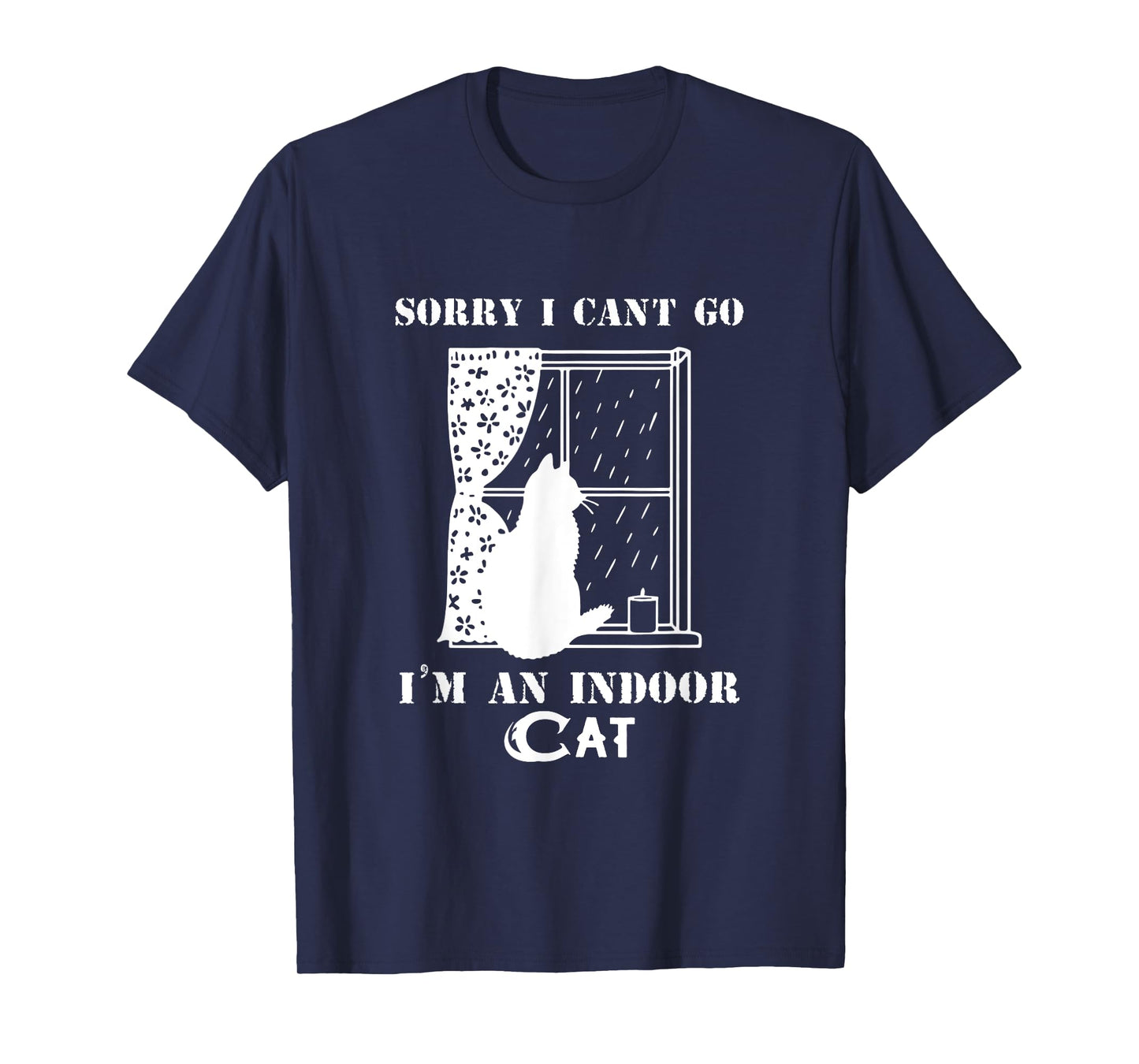 Funny Sorry I Can't Go I'm an Indoor Cat Pet Owner T-Shirt