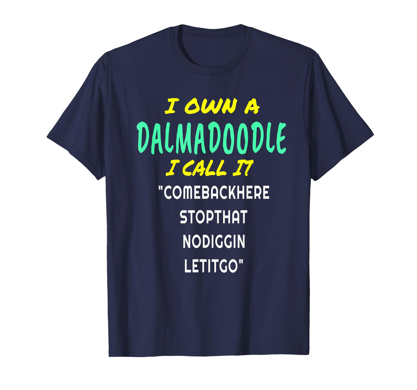 I Love My DALMADOODLE Owner Dog Puppy Funny T-Shirt for Men Women Kids