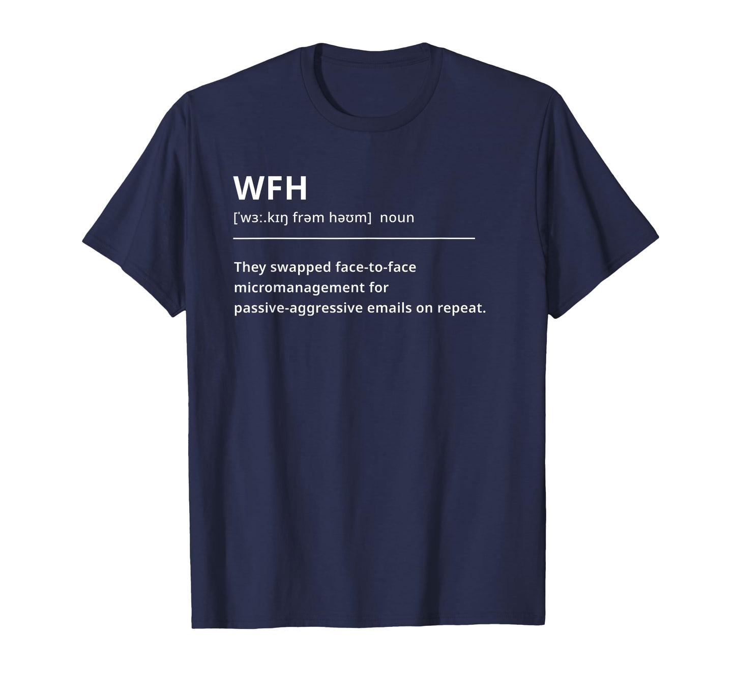 Dictionary Definition WFH T-Shirt